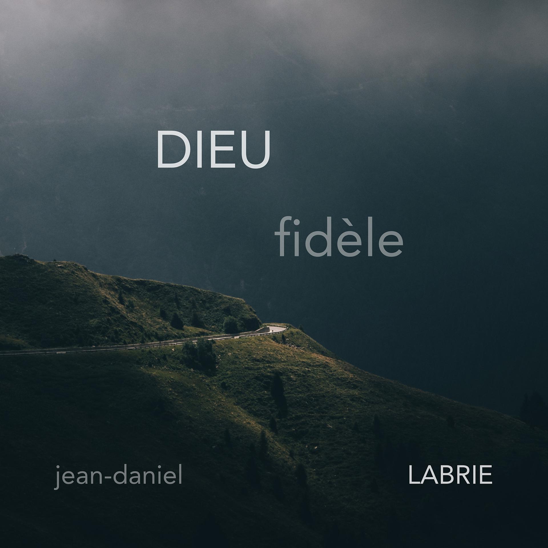 Постер альбома Dieu fidèle