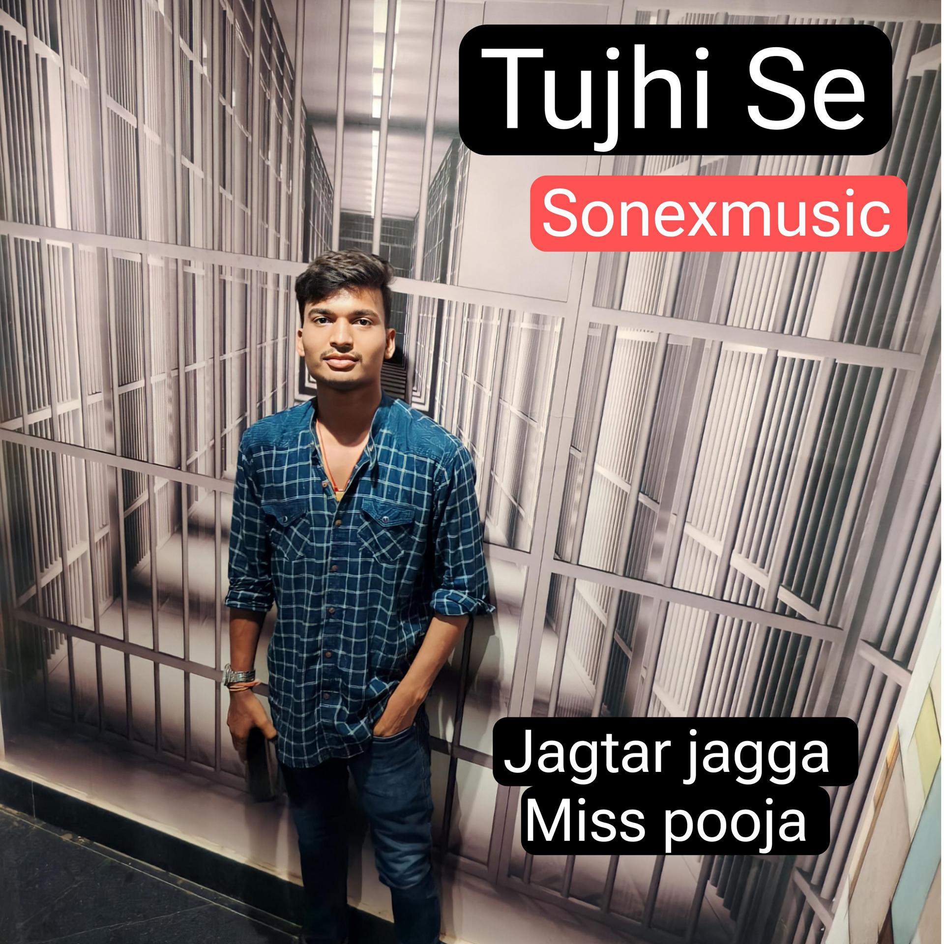 Постер альбома Tujhi Se
