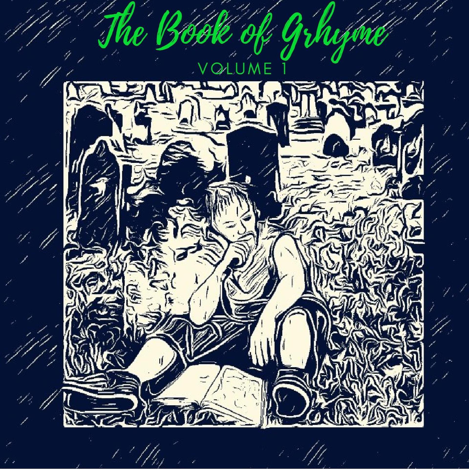 Постер альбома The Book of Grhyme Volume 1