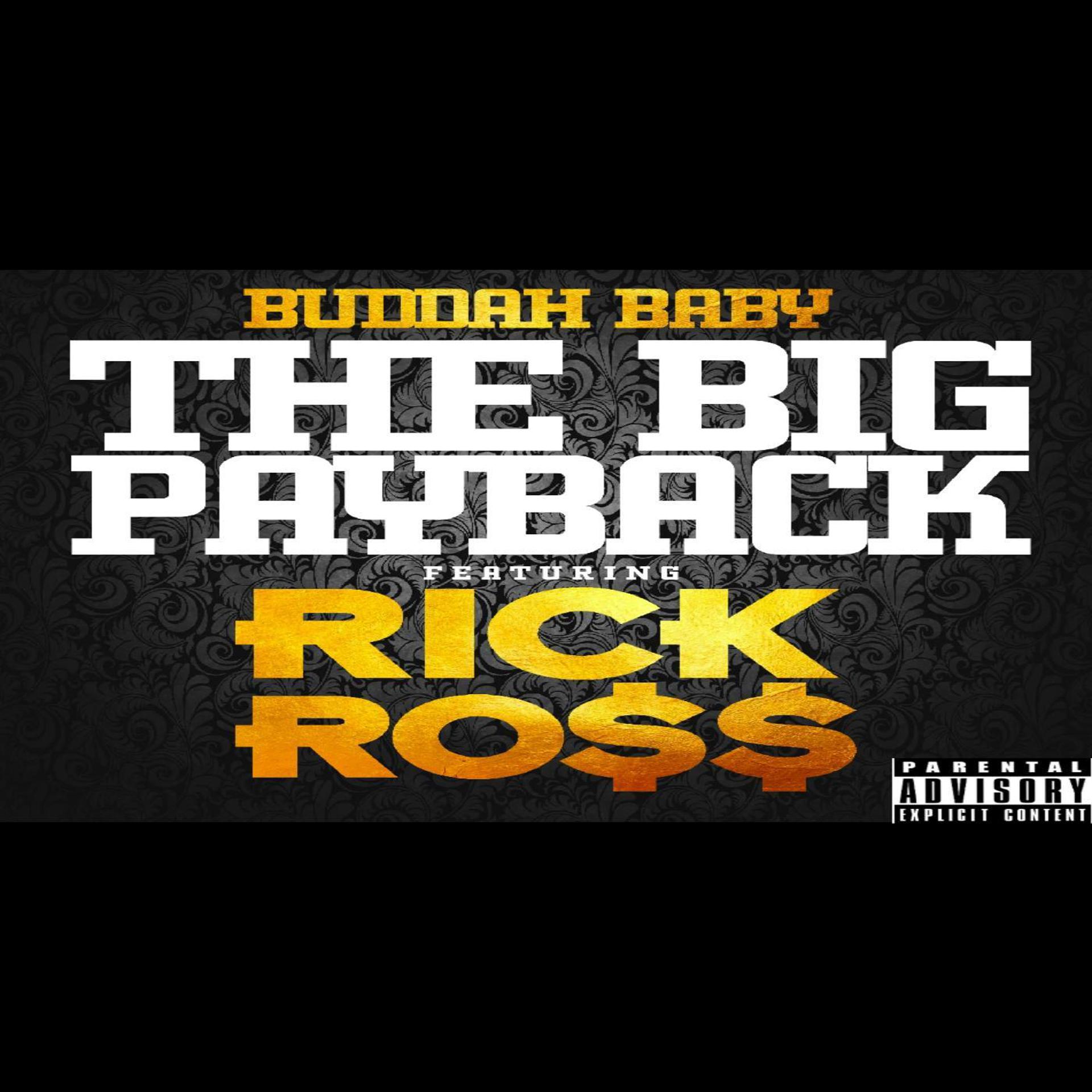 Постер альбома The Big Payback (feat. Rick Ross)
