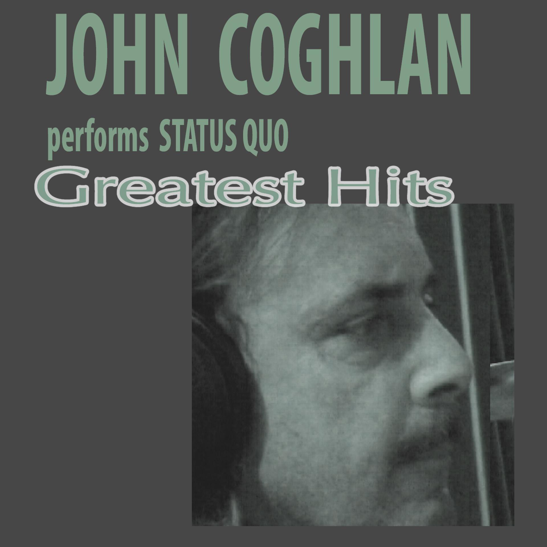 Постер альбома John Coghlan performs Status Quo (Greatest Hits)