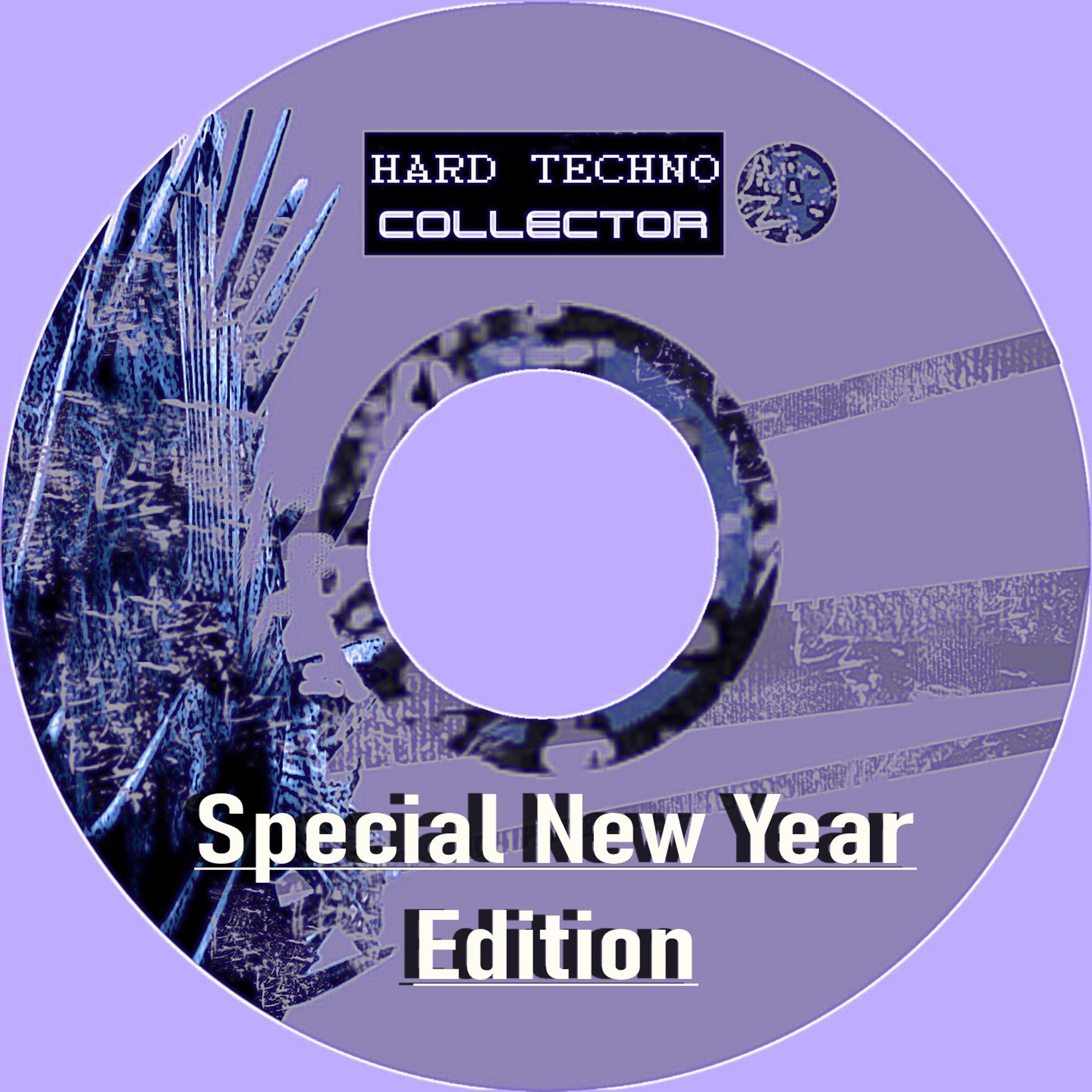 Постер альбома Hard Techno Collector-Special New Year Edition