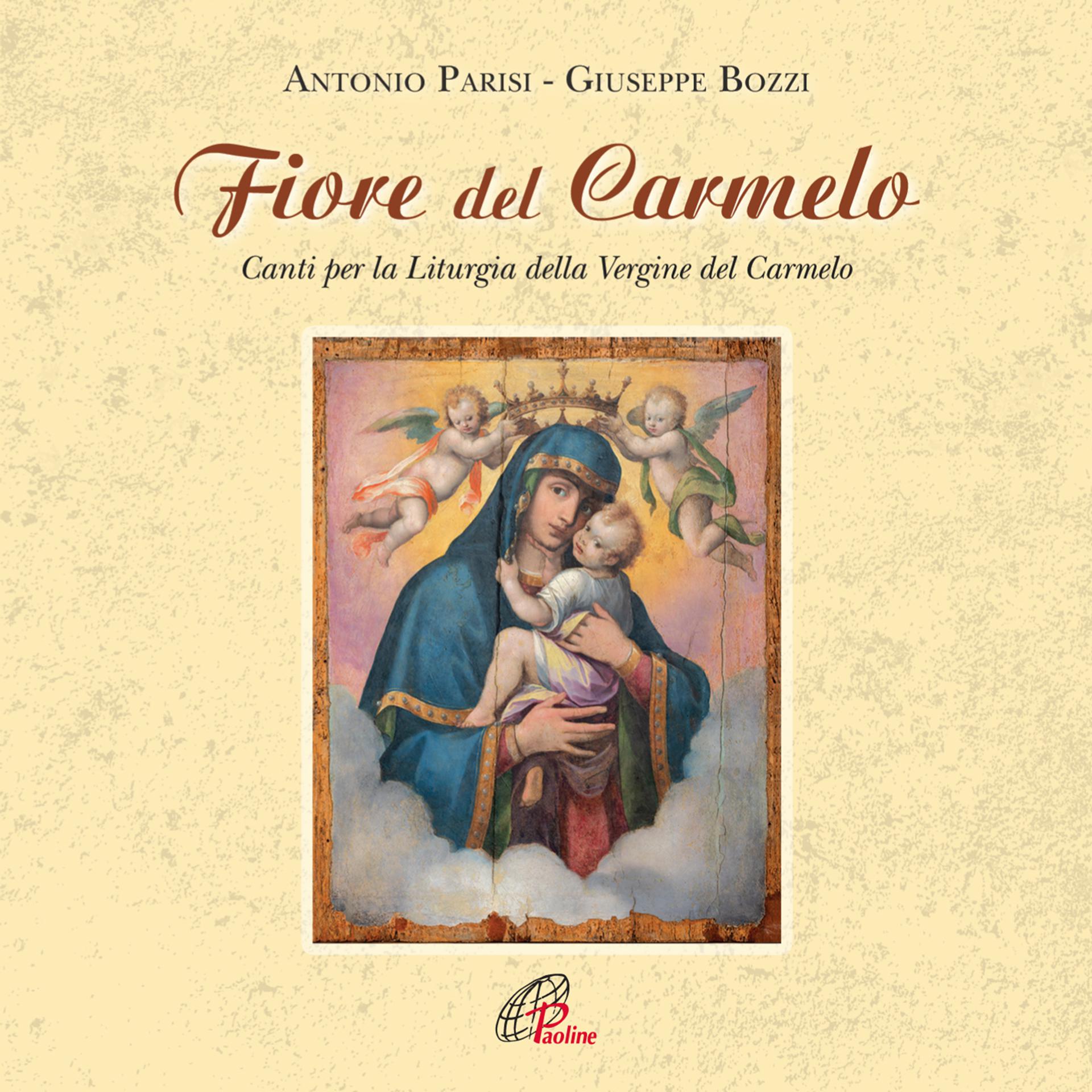 Постер альбома Fiore del Carmelo (canti per la liturgia della vergine del Carmelo)