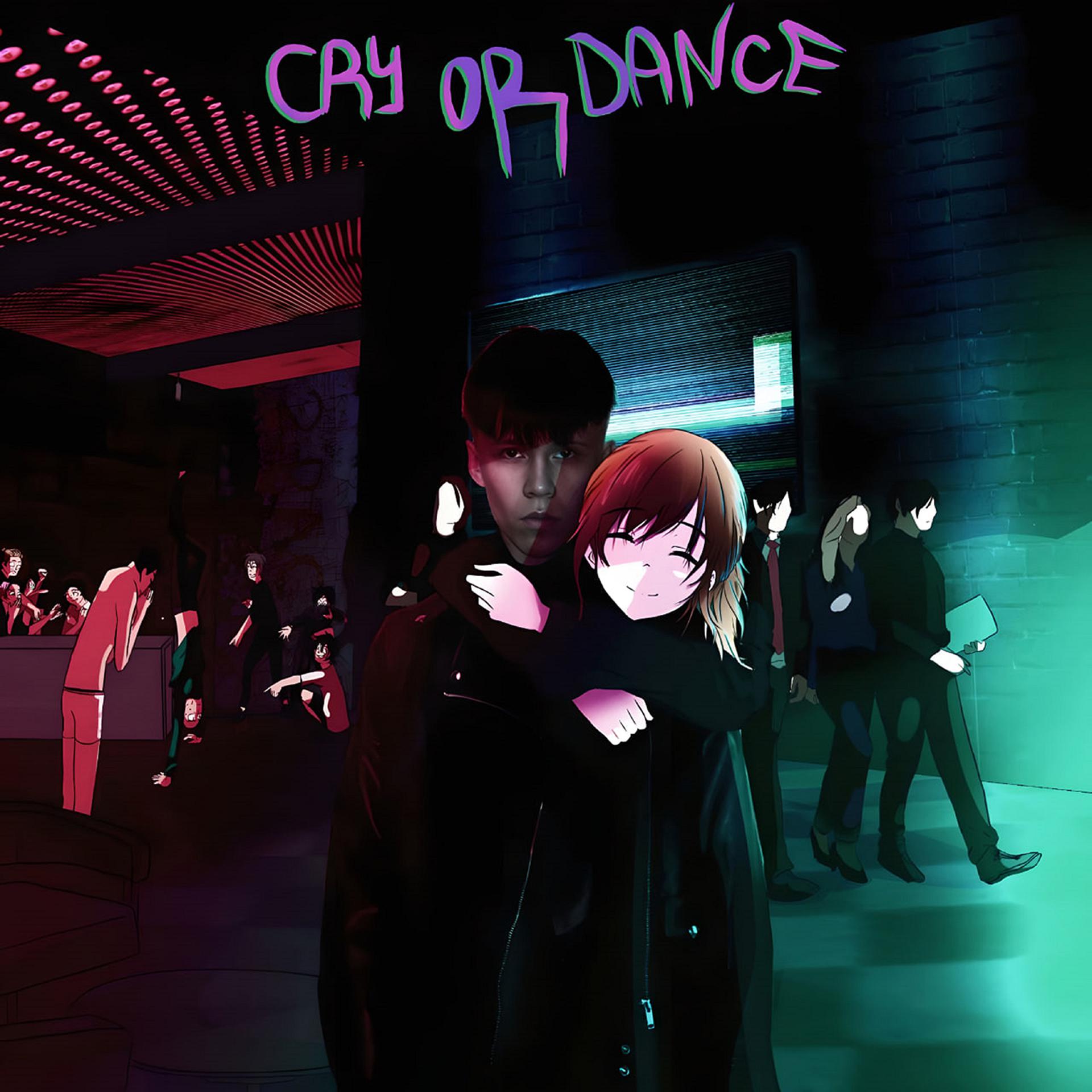 Постер альбома CRY OR DANCE