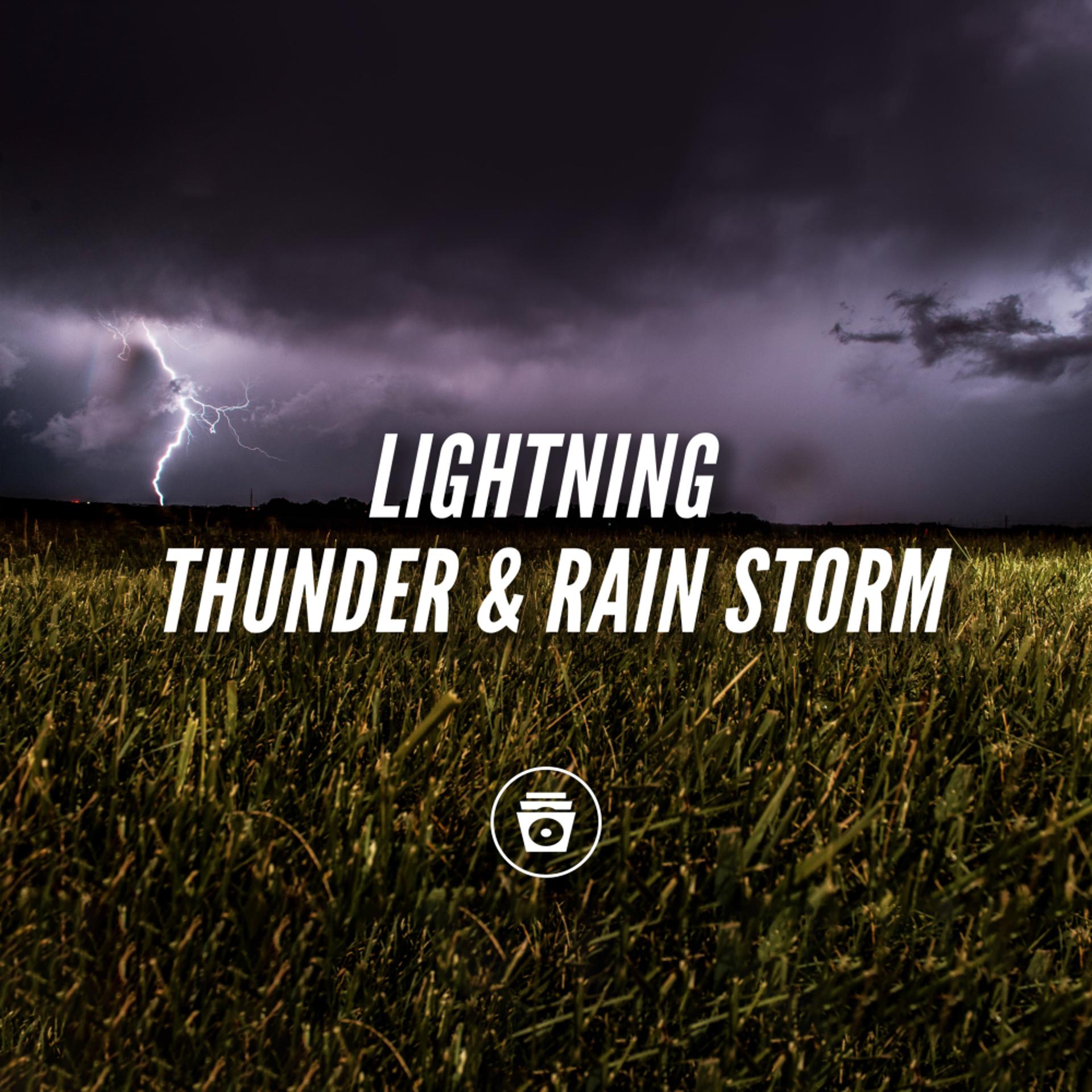 Постер альбома Lightning, Thunder & Rain Storm