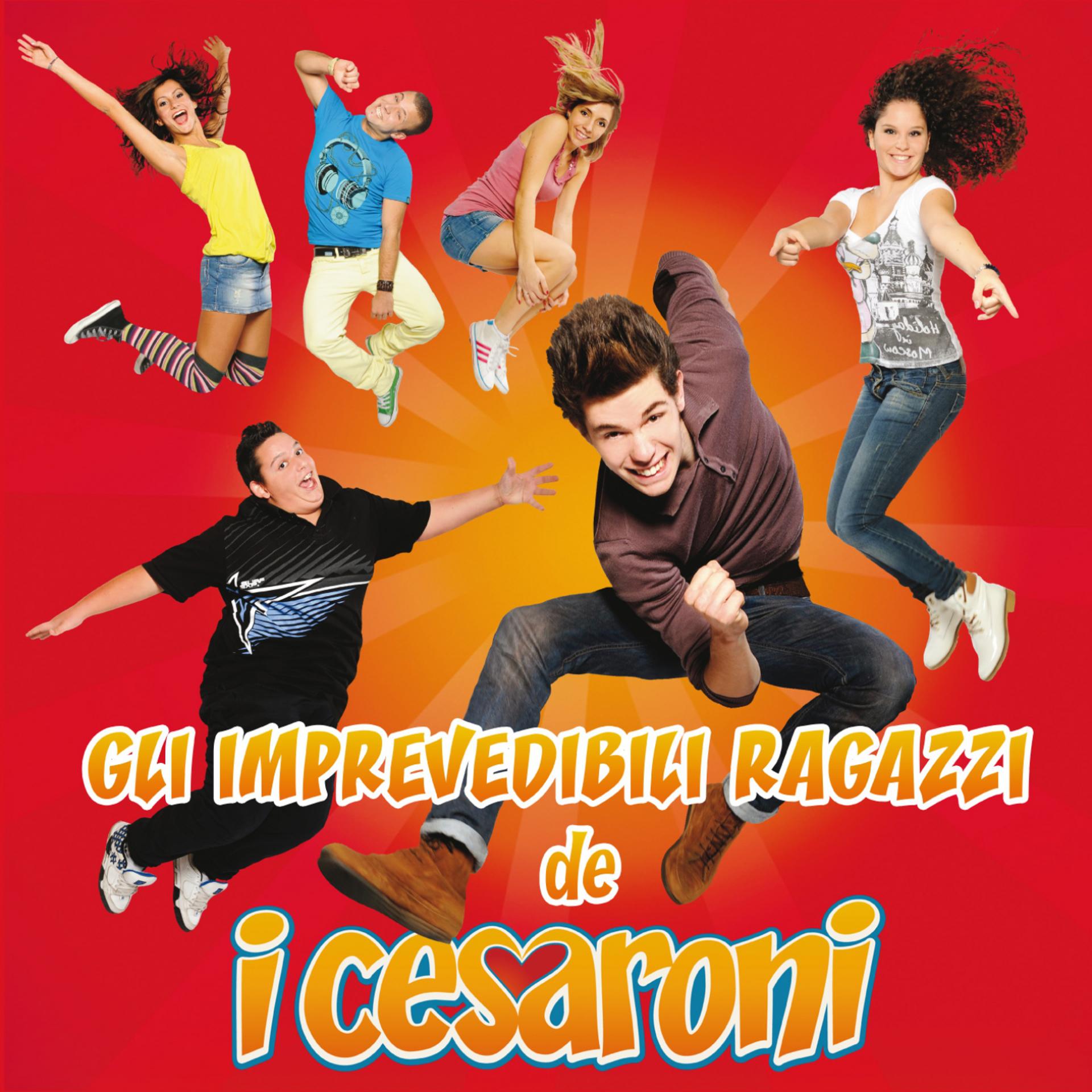 Постер альбома Gli imprevedibili ragazzi de I Cesaroni