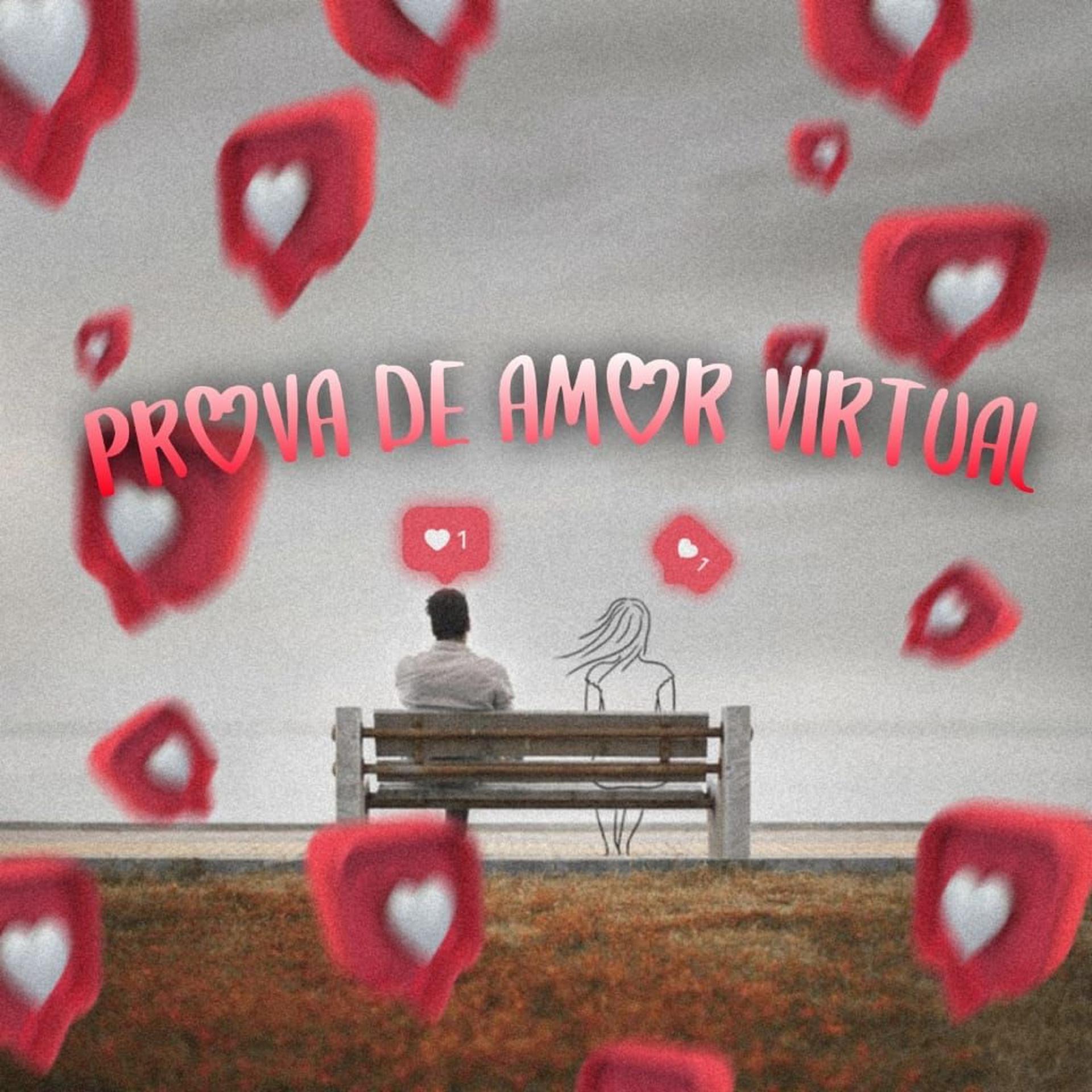Постер альбома Prova de Amor Virtual