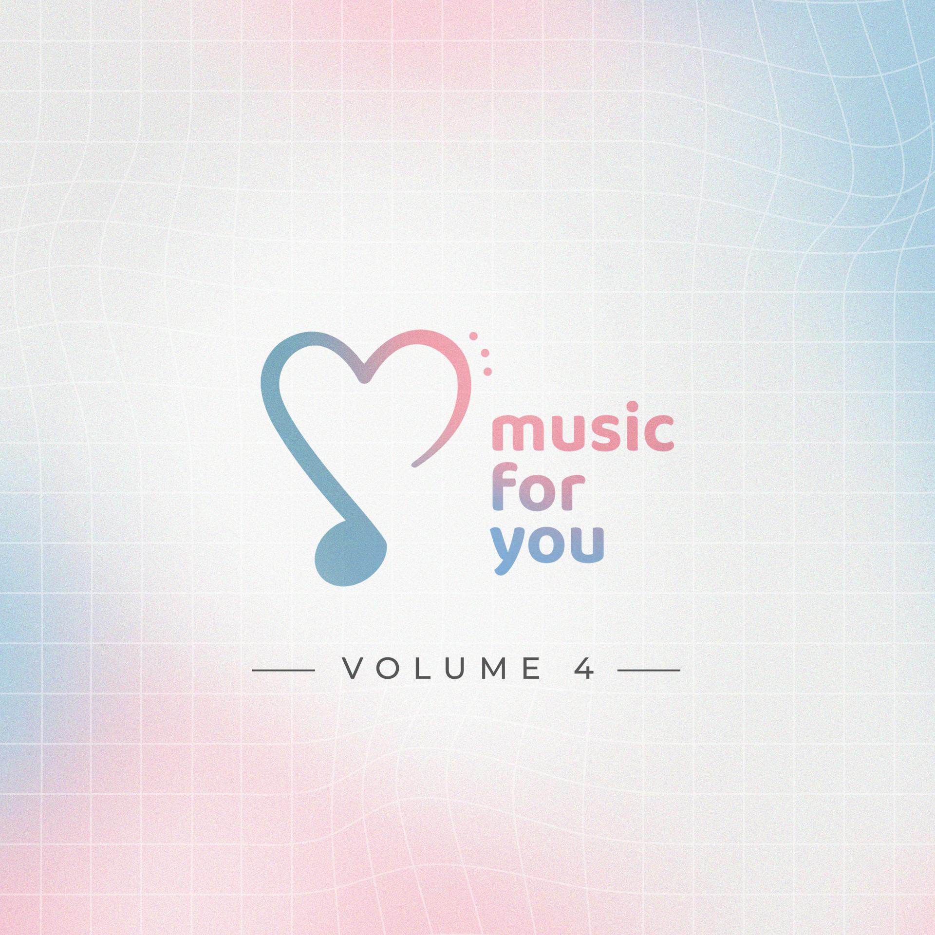Постер альбома Music For You, Vol. 4