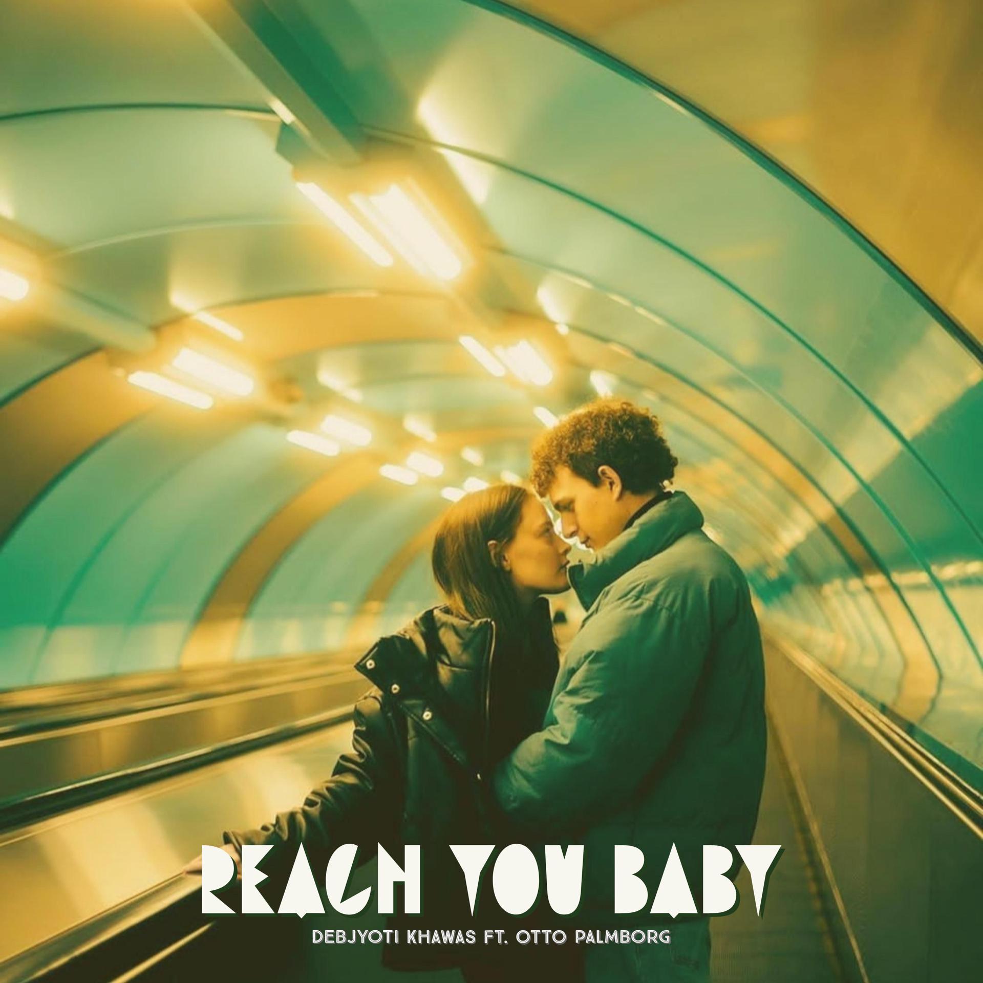 Постер альбома Reach You Baby (feat. Ott Palmborg)