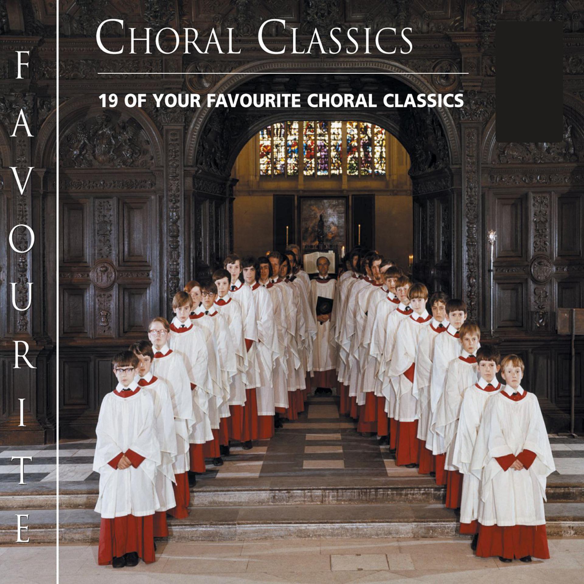 Постер альбома Favourite Choral Classics