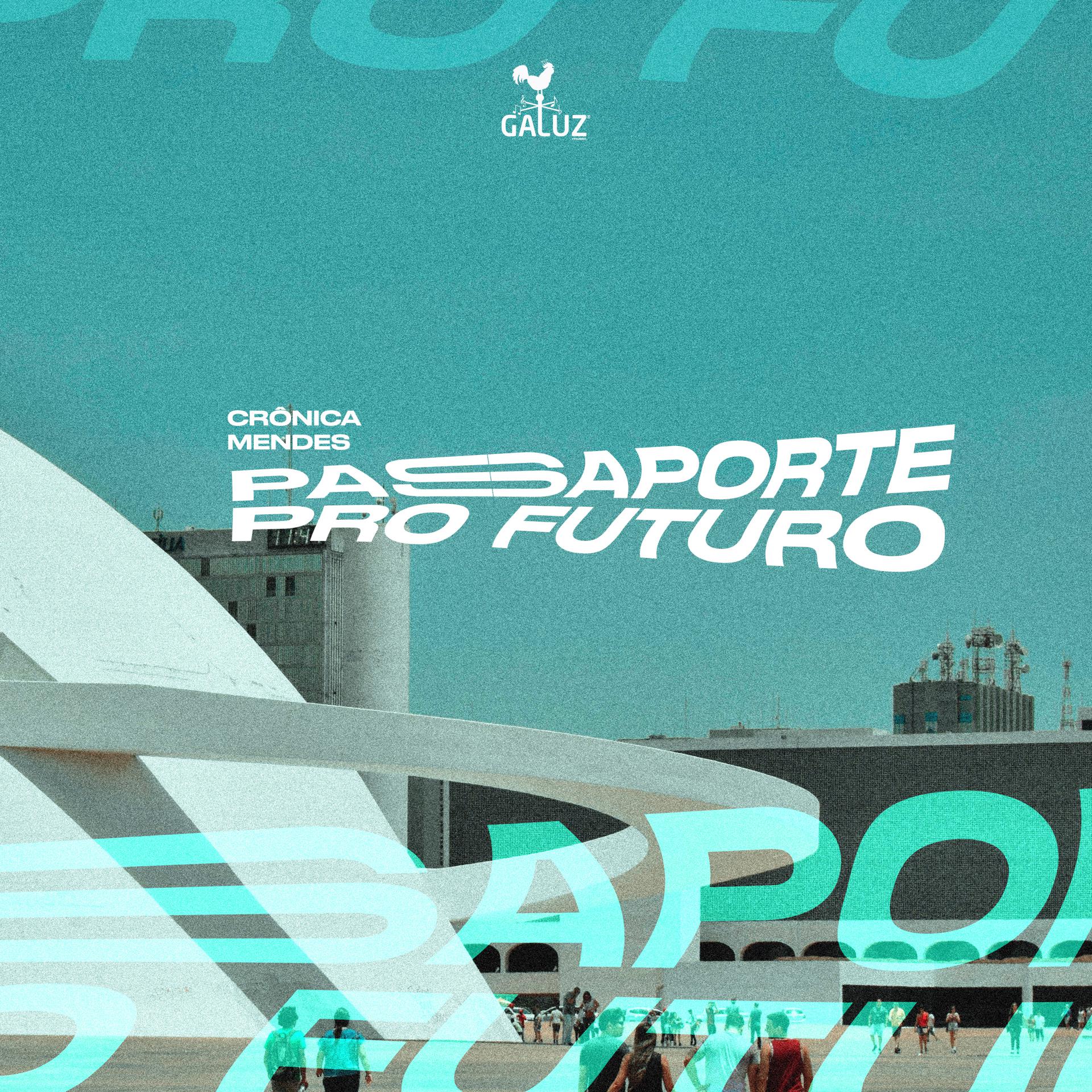 Постер альбома Passaporte pro Futuro