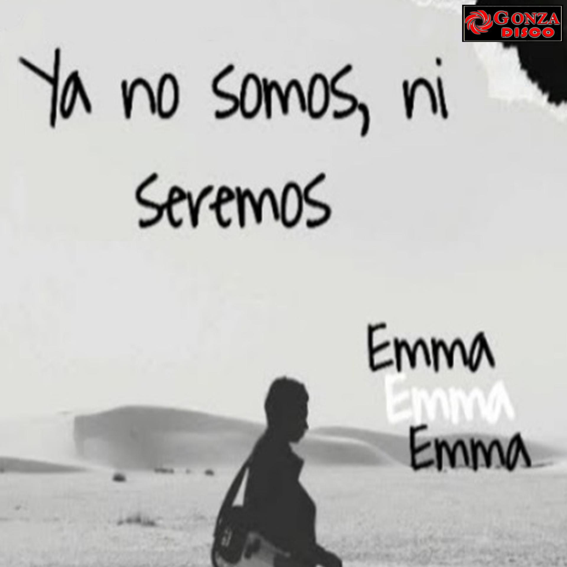 Постер альбома Ya No Somos,Ni Seremos