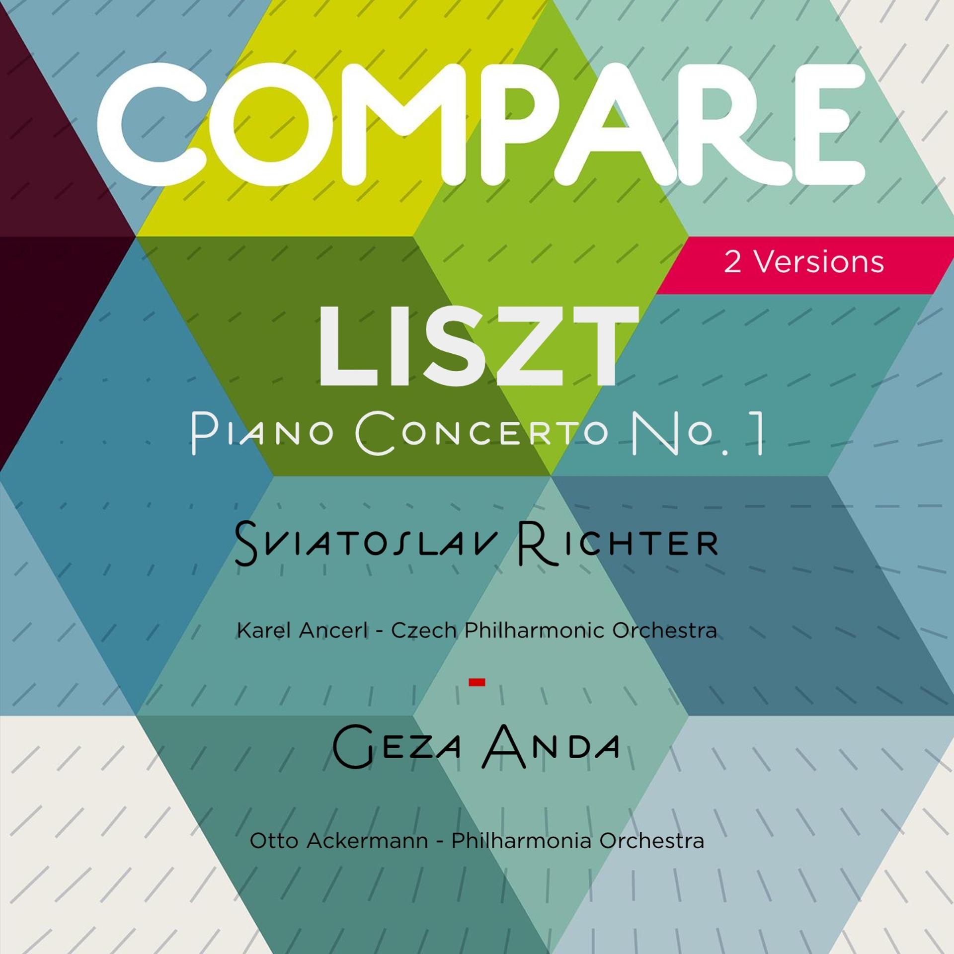 Постер альбома Liszt: Piano Concerto No. 1, Sviatoslav Richter vs. Geza Anda (Compare 2 Versions)
