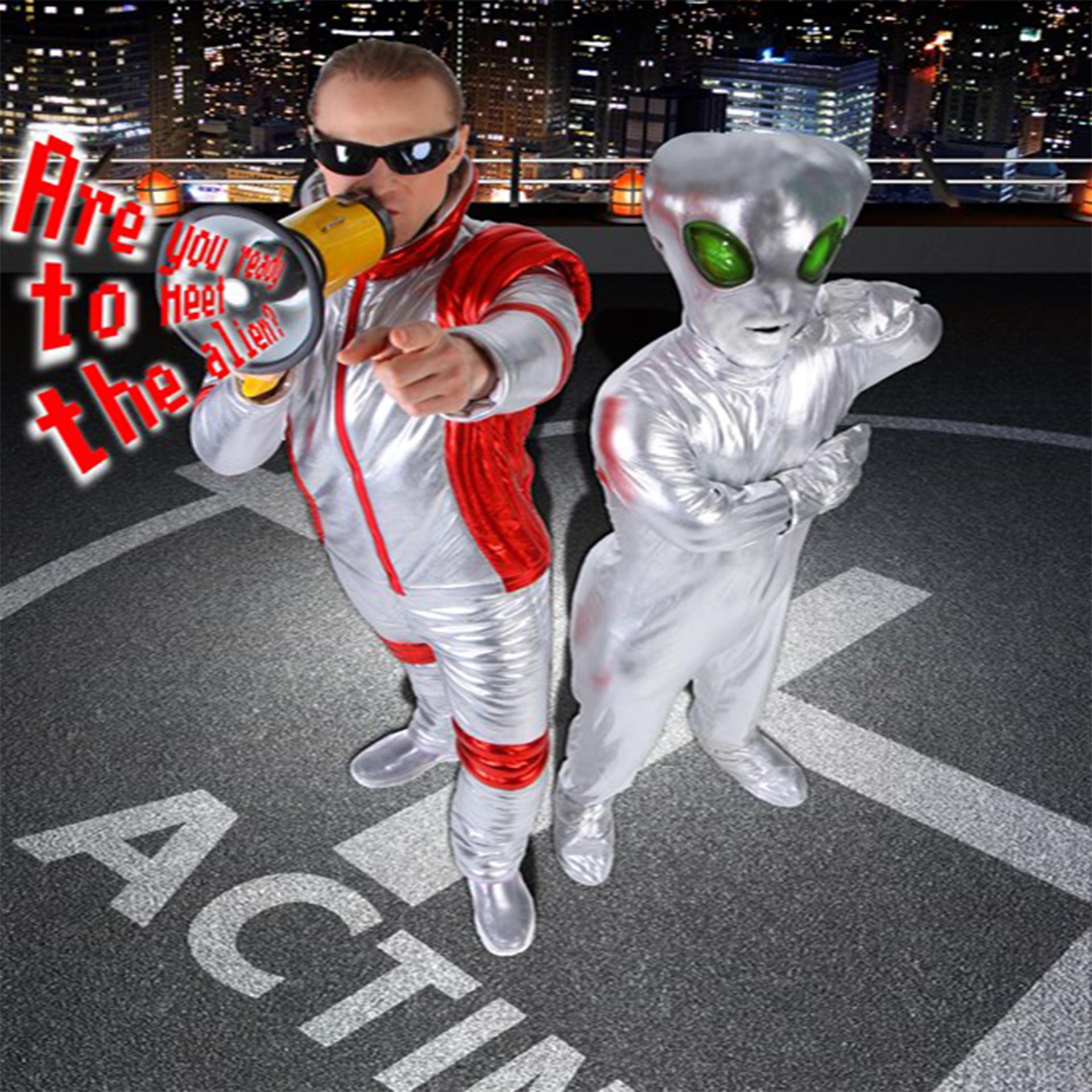 Постер альбома Guy From The Space (Are You Ready To Meet The Aliens)