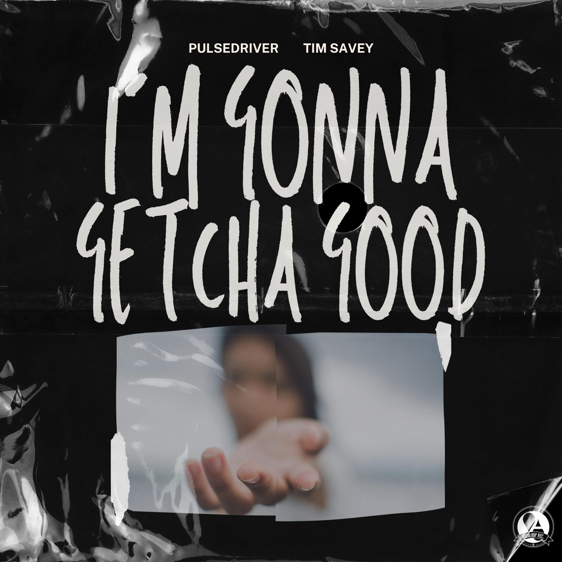 Постер альбома I´m Gonna Getcha Good