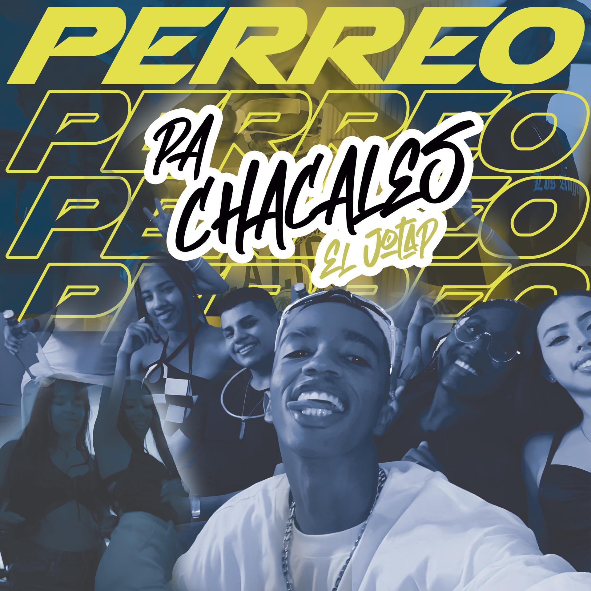 Постер альбома Perreo Pa' Chacales