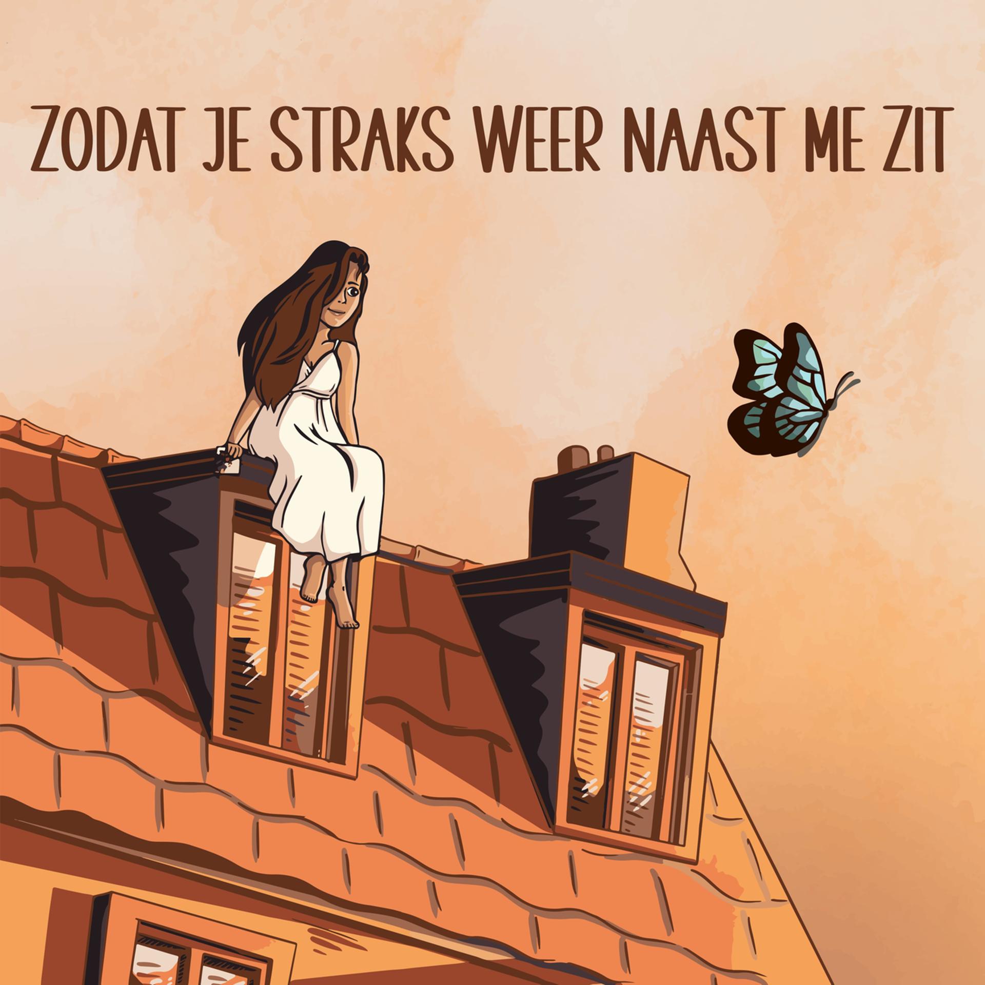 Постер альбома Zodat Je Straks Weer Naast Me Zit