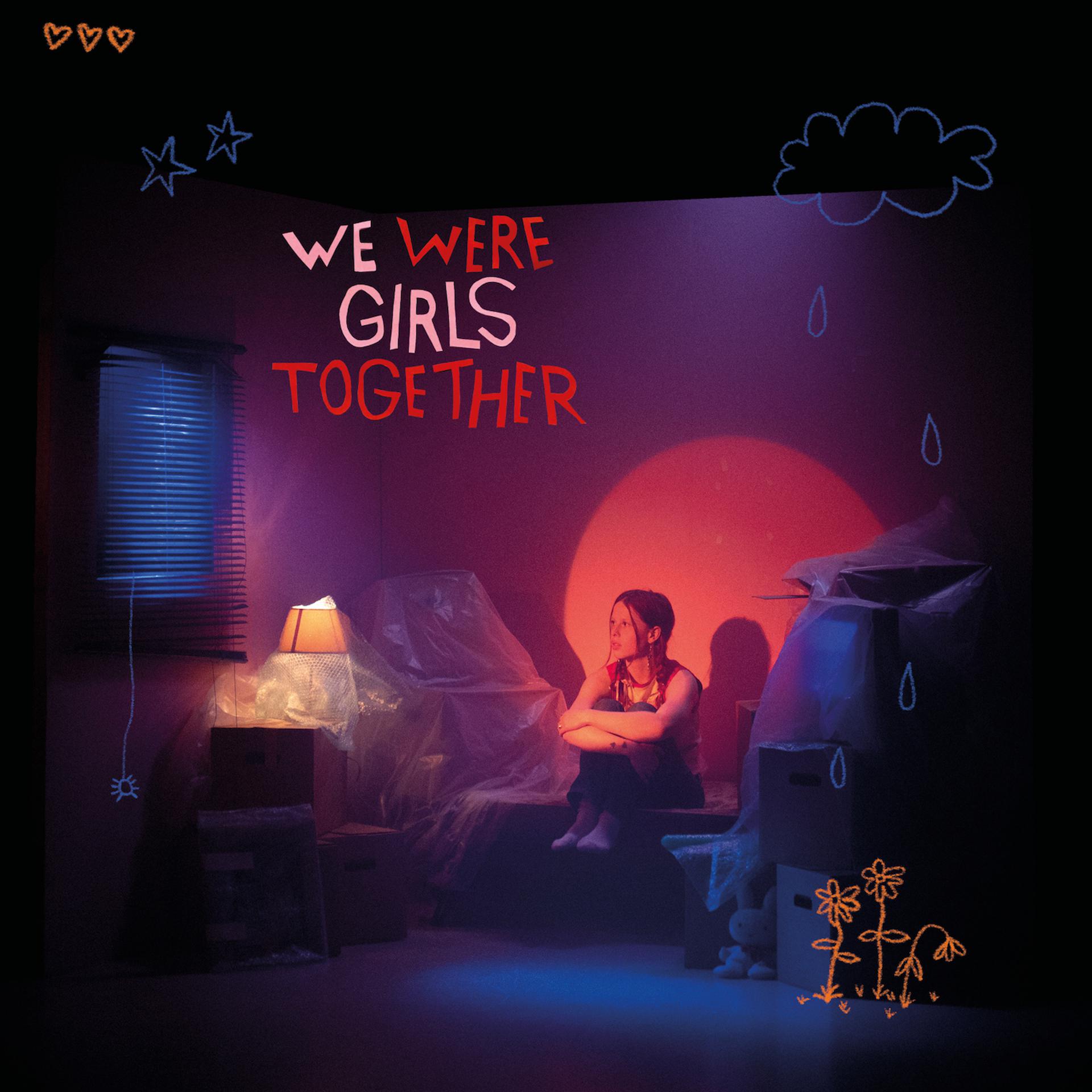 Постер альбома We Were Girls Together
