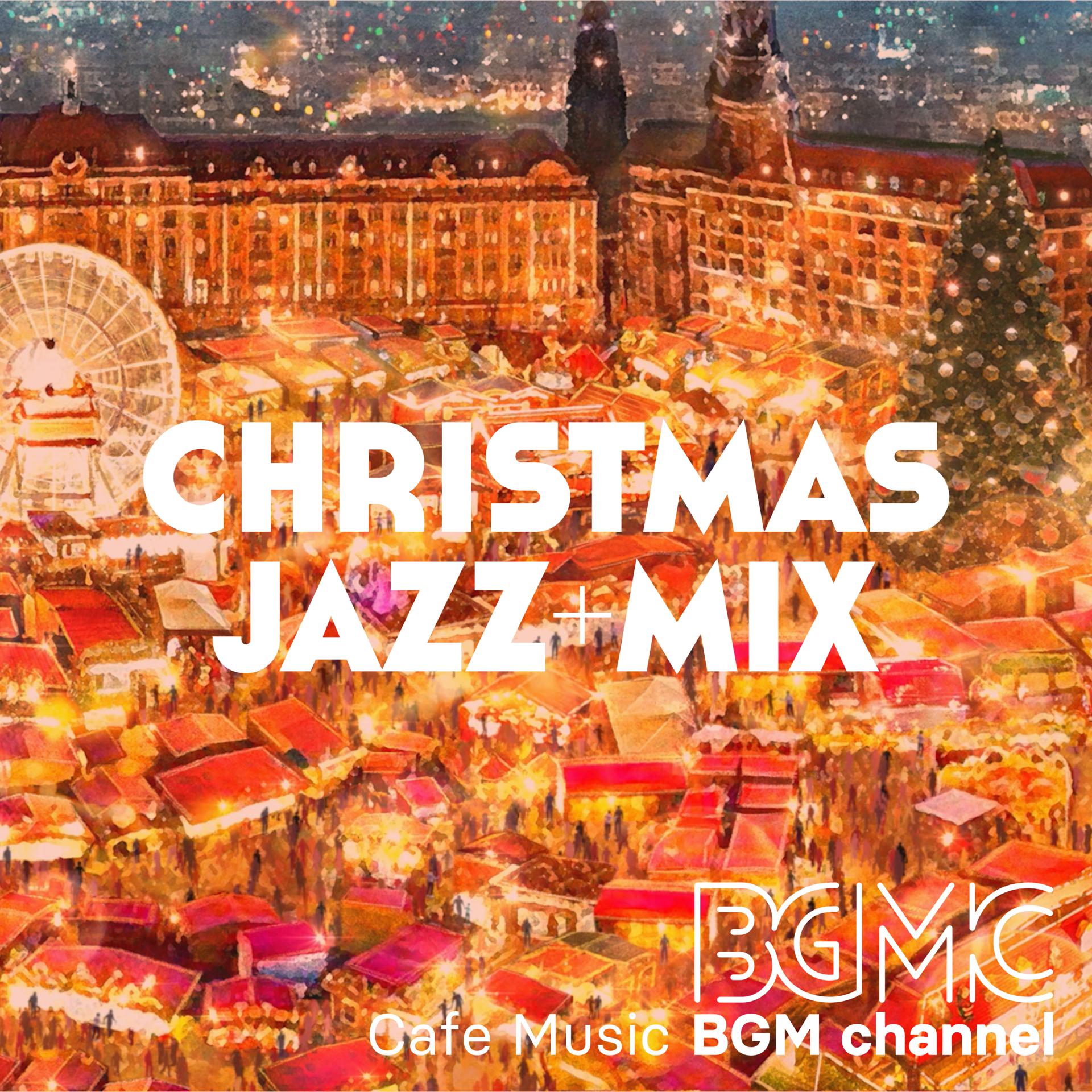 Постер альбома Christmas Jazz + Mix