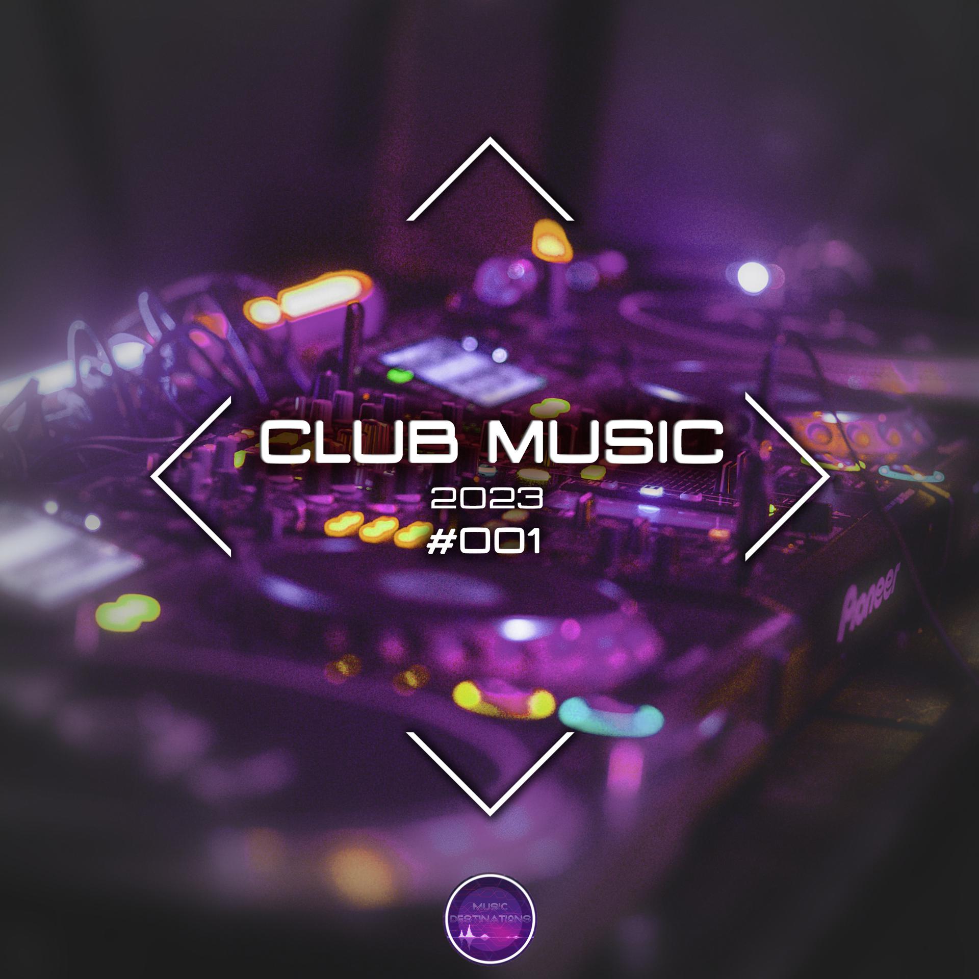 Постер альбома Club Music 2023 #001