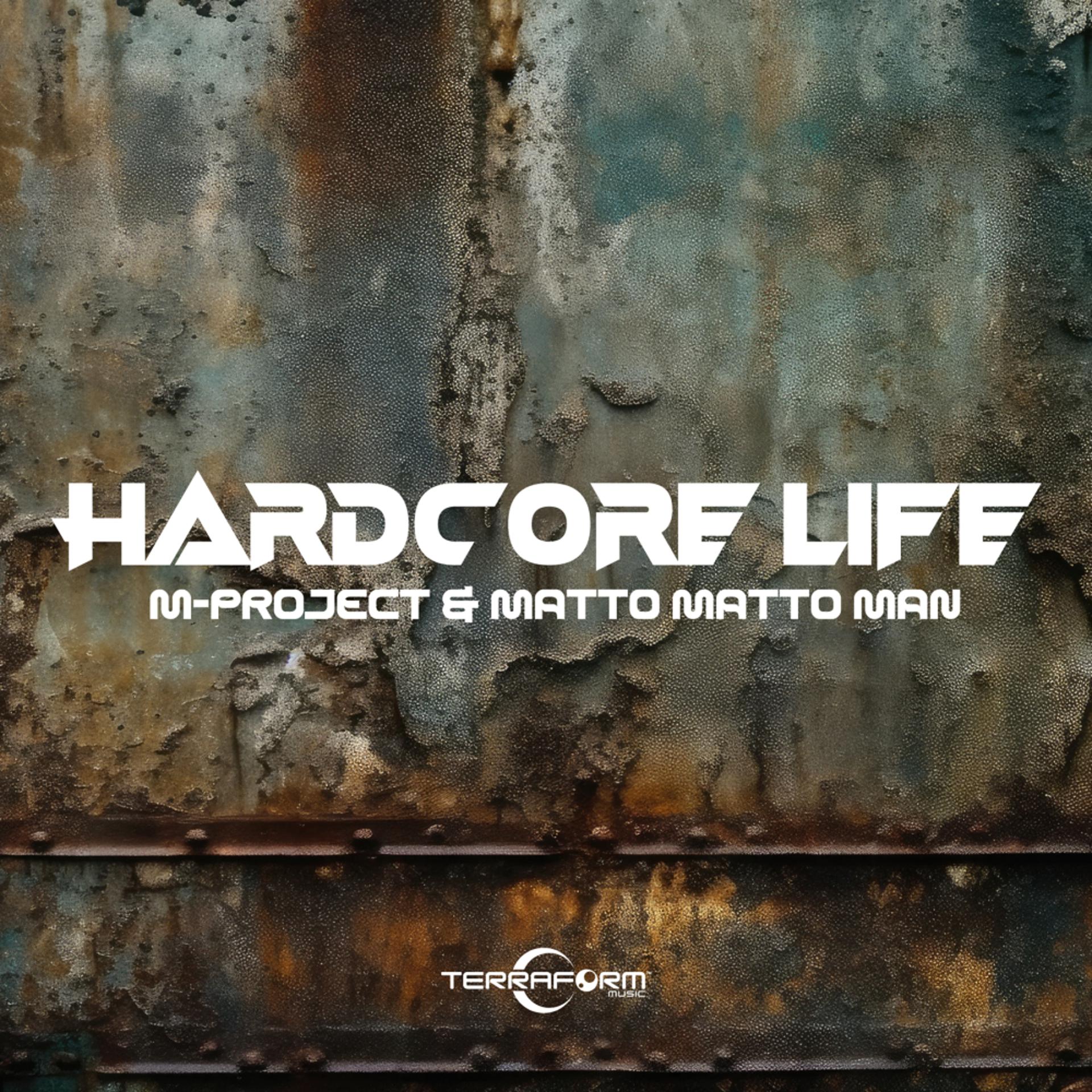 Постер альбома Hardcore Life