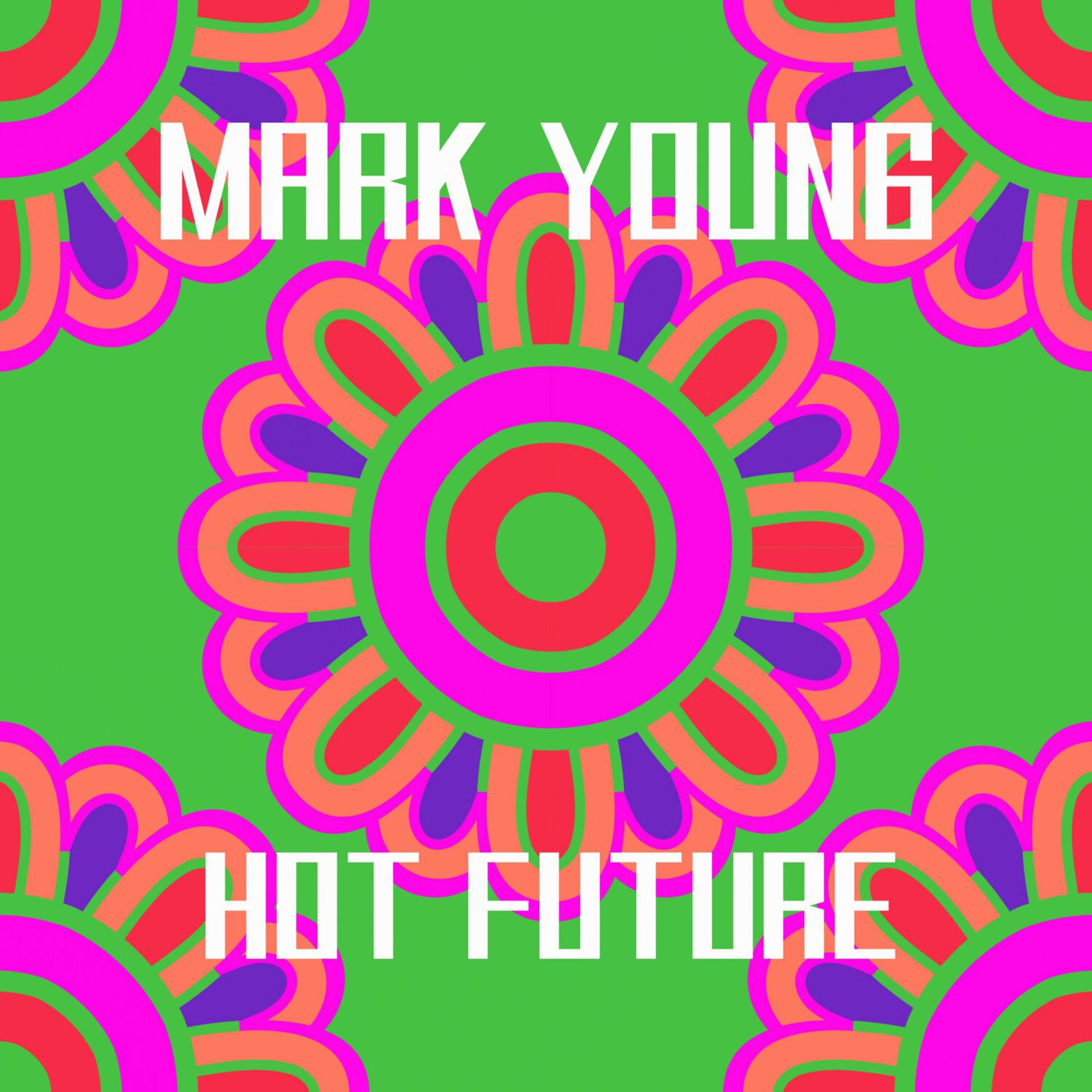 Постер альбома Hot Future