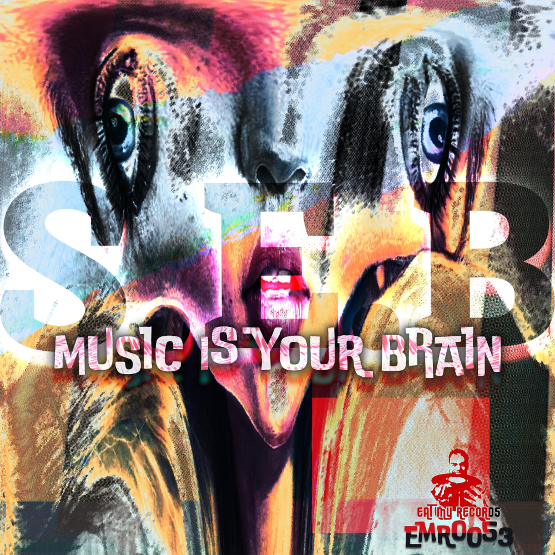 Постер альбома Music is your brain