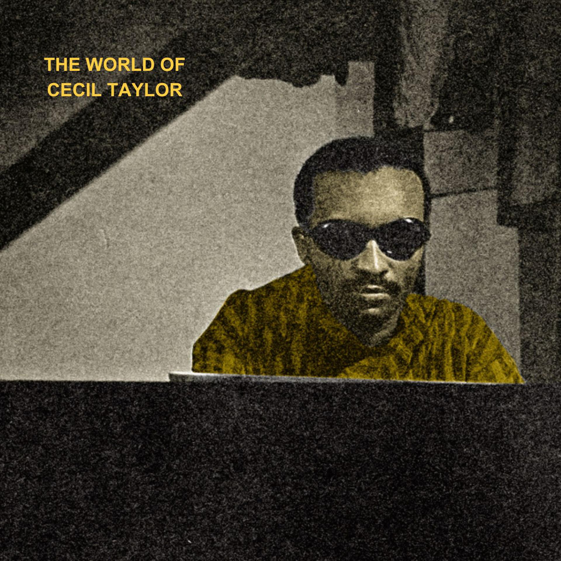 Постер альбома The World of Cecil Taylor