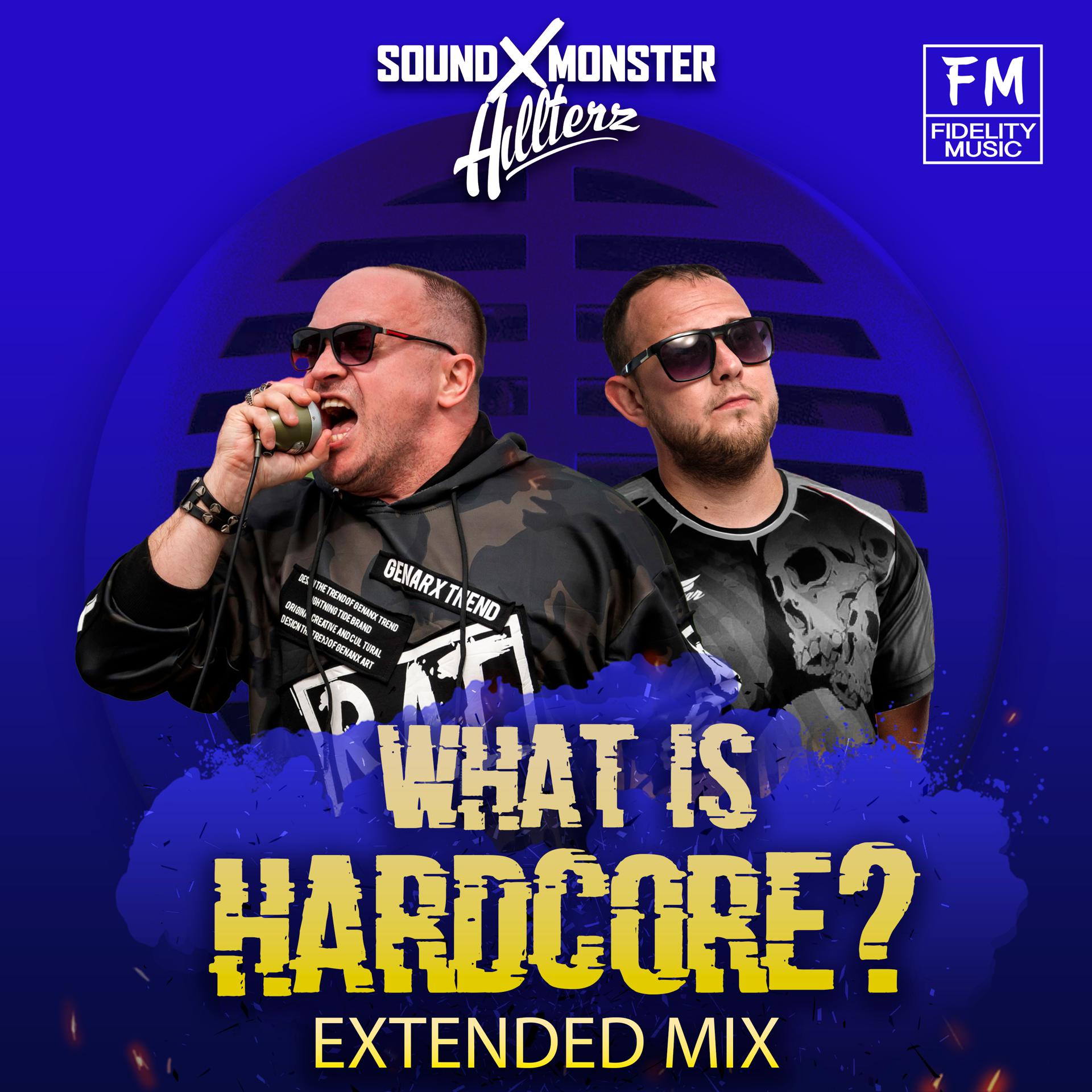 Постер альбома What Is Hardcore? (Extended Mix)