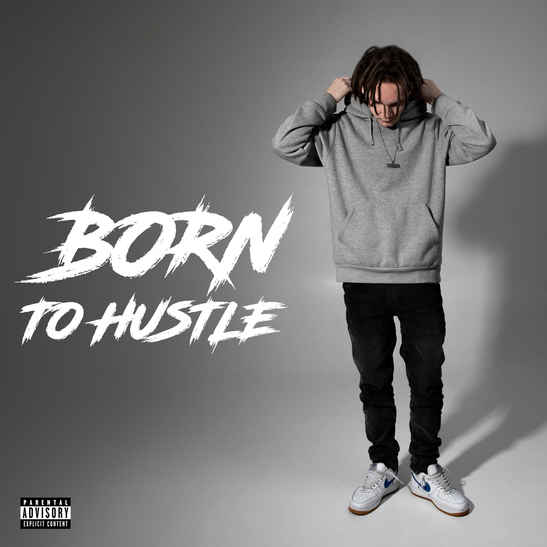 Постер альбома Born to Hustle