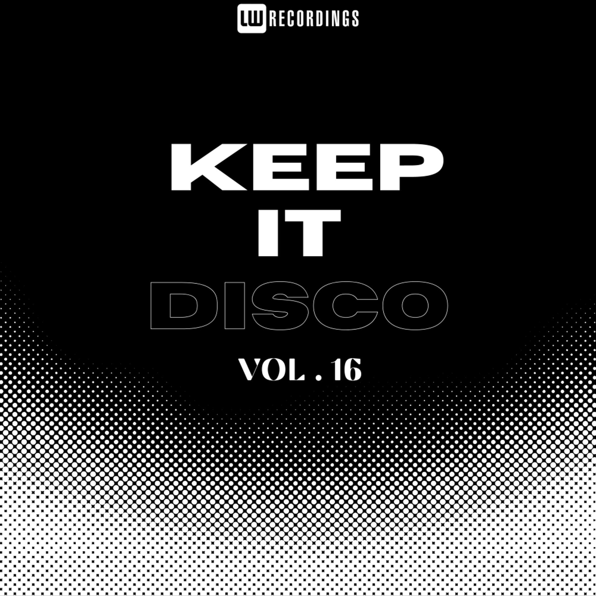 Постер альбома Keep It Disco, Vol. 16