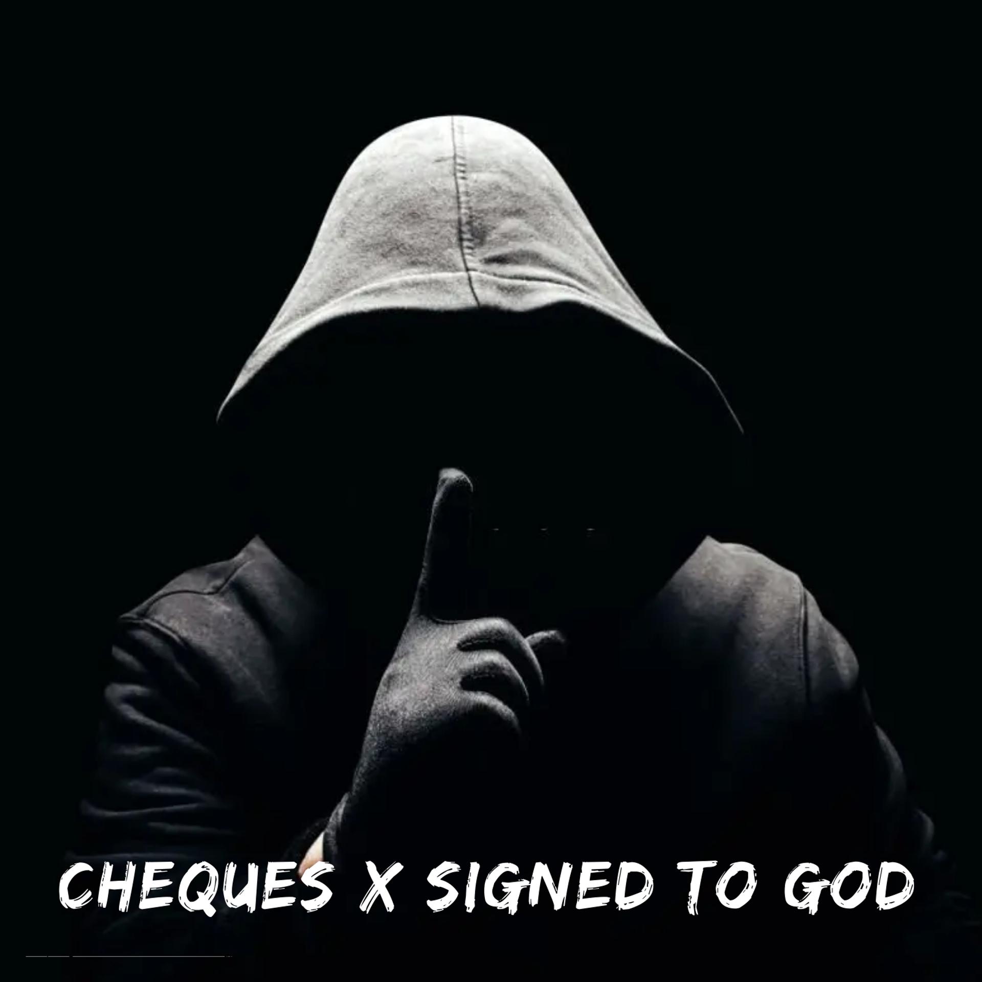 Постер альбома Cheques X Signed To God