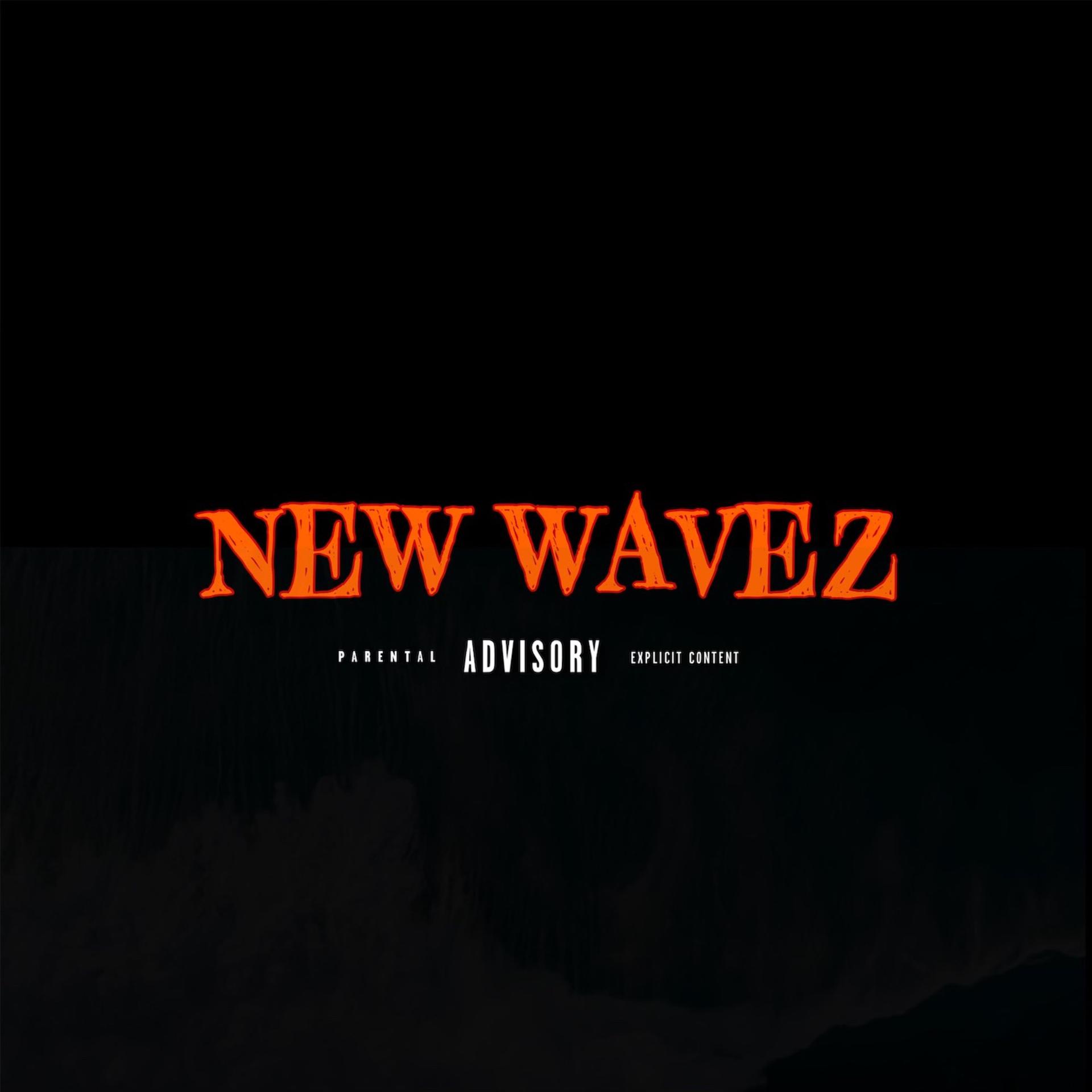 Постер альбома New Wavez (feat. Lil Bean)