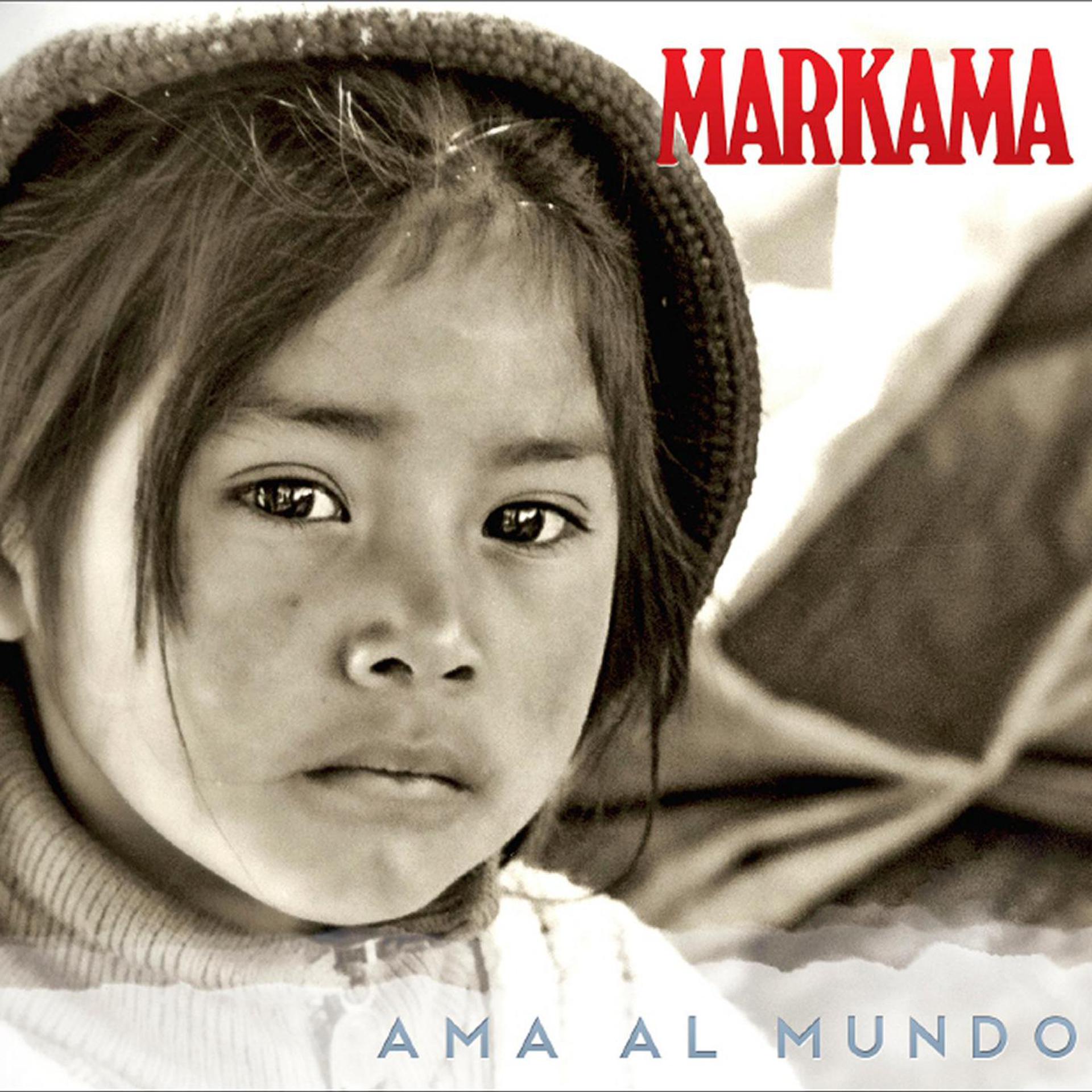 Постер альбома Ama Al Mundo