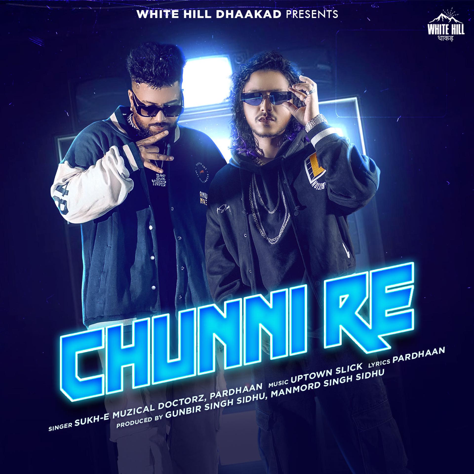 Постер альбома Chunni Re