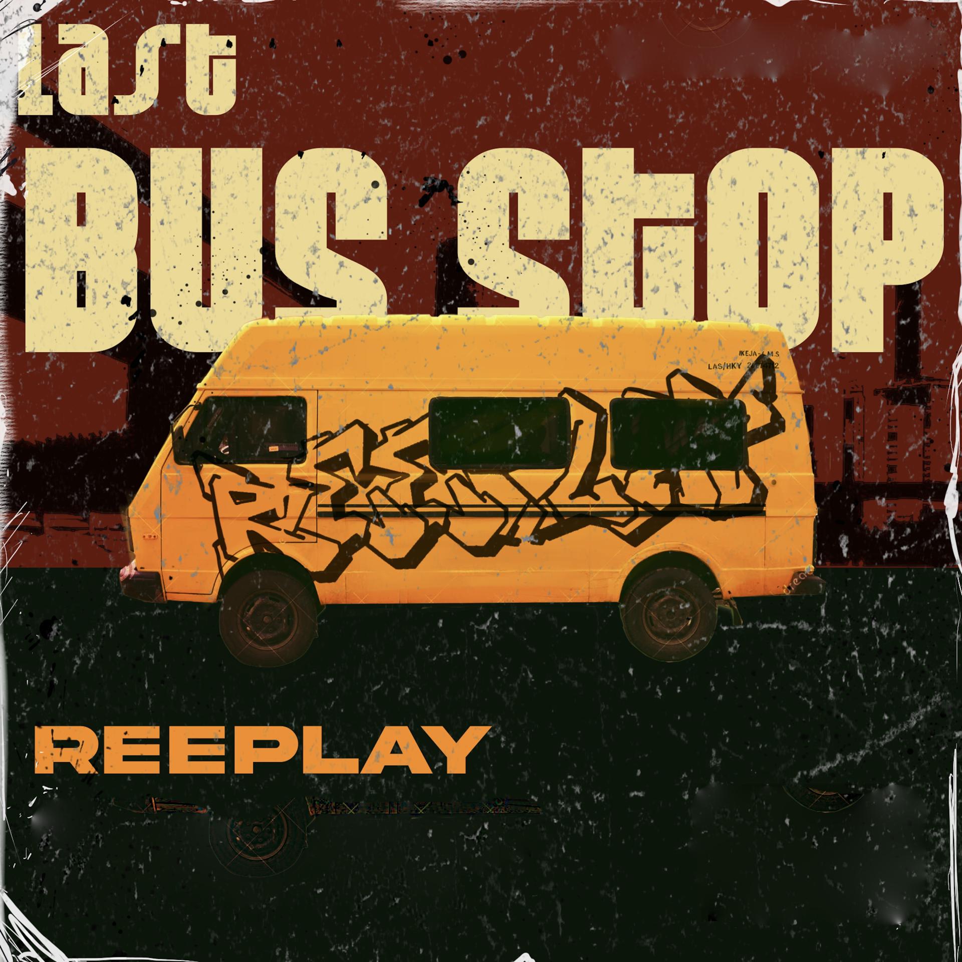 Постер альбома Last Bus Stop
