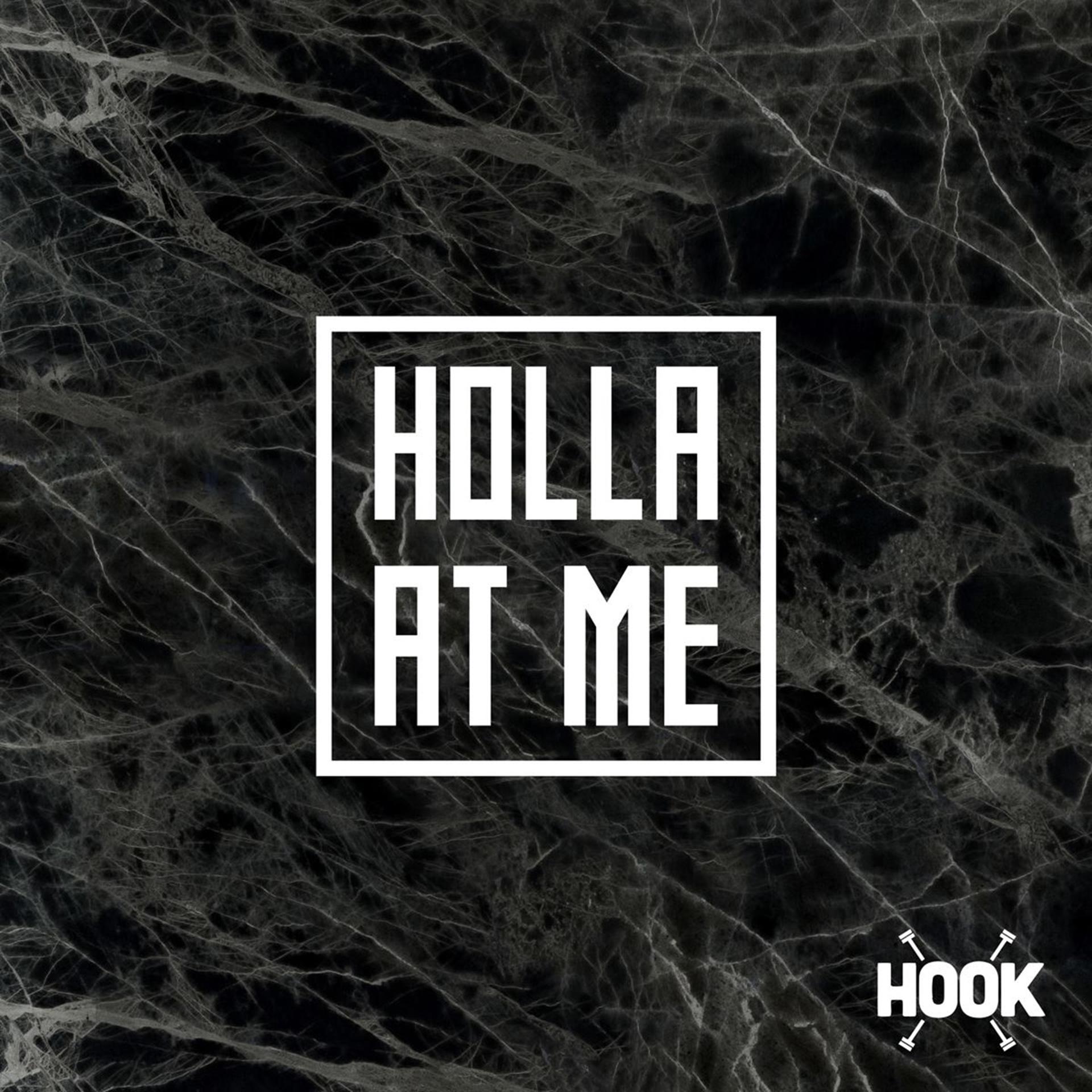 Постер альбома Holla at Me