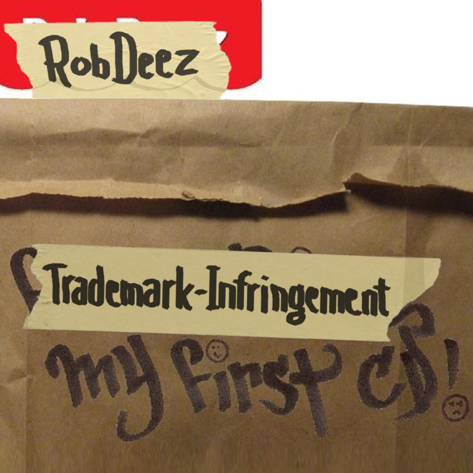 Постер альбома Trademark-Infringement My First C.D.