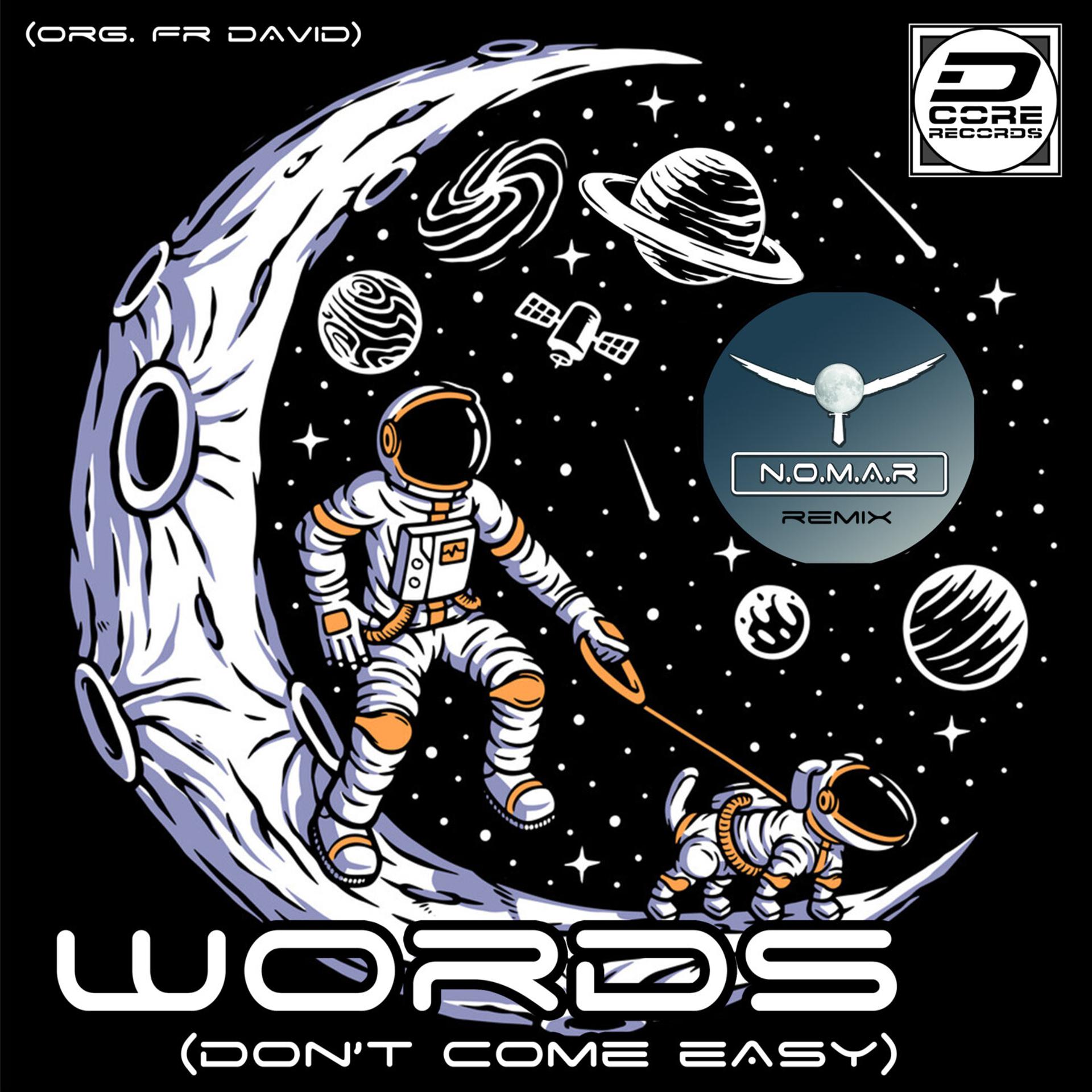 Постер альбома Words (Don't Come Easy - ReMix) (org. by FR David)