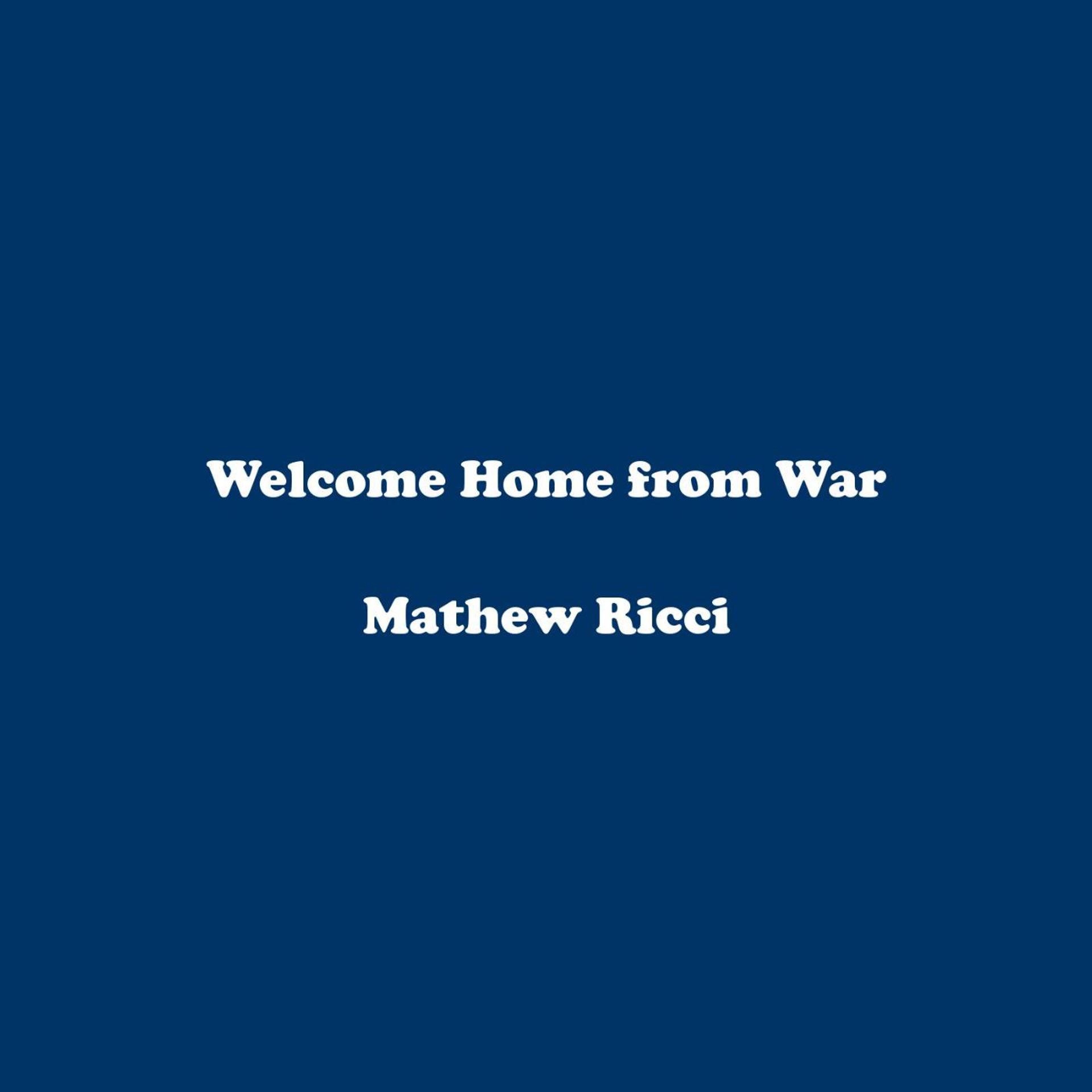 Постер альбома Welcome Home from War