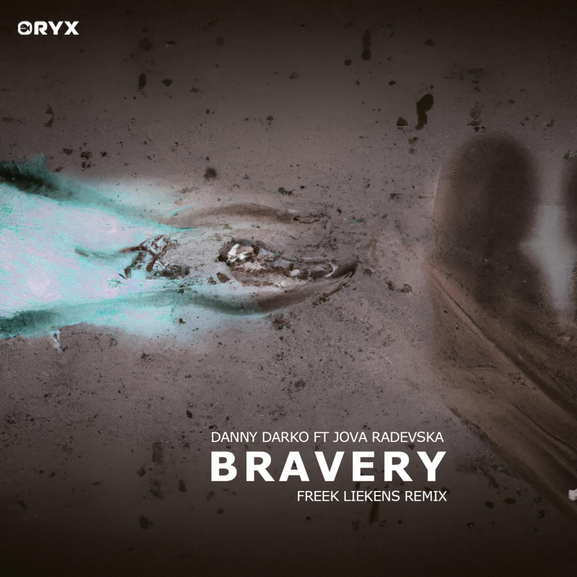Постер альбома Bravery (Freek Liekens Remix)