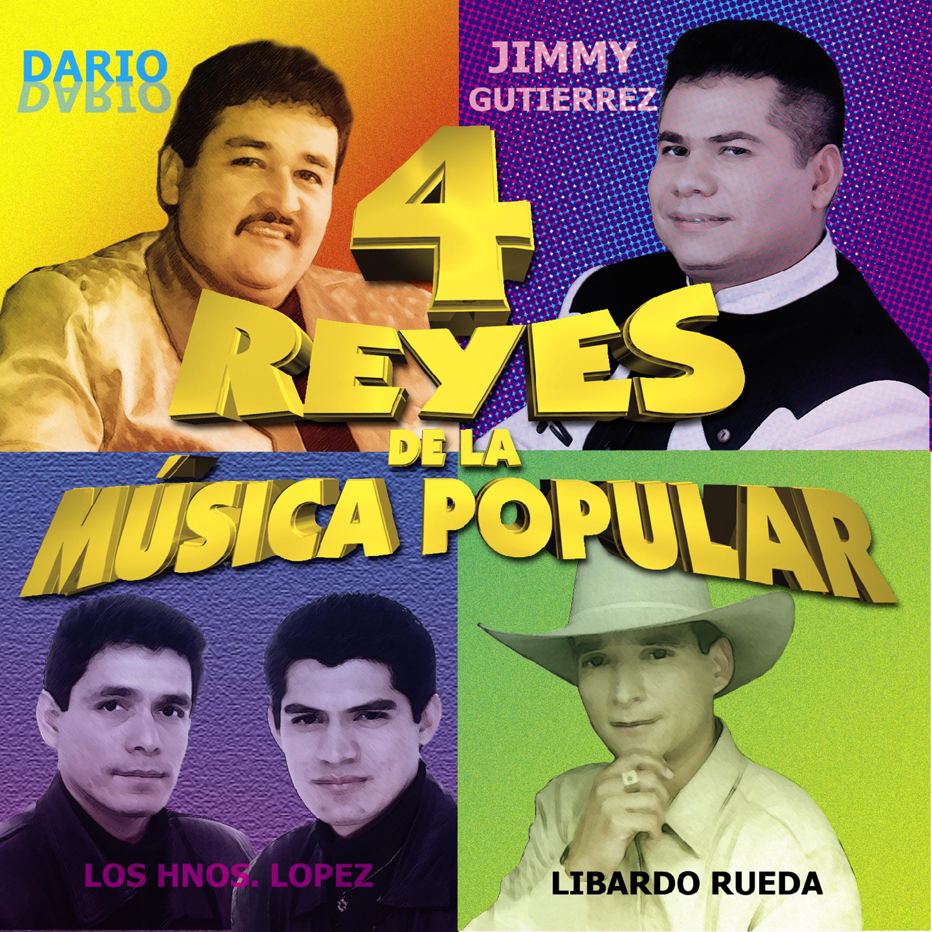 Постер альбома 4 Reyes de la Musica Popular