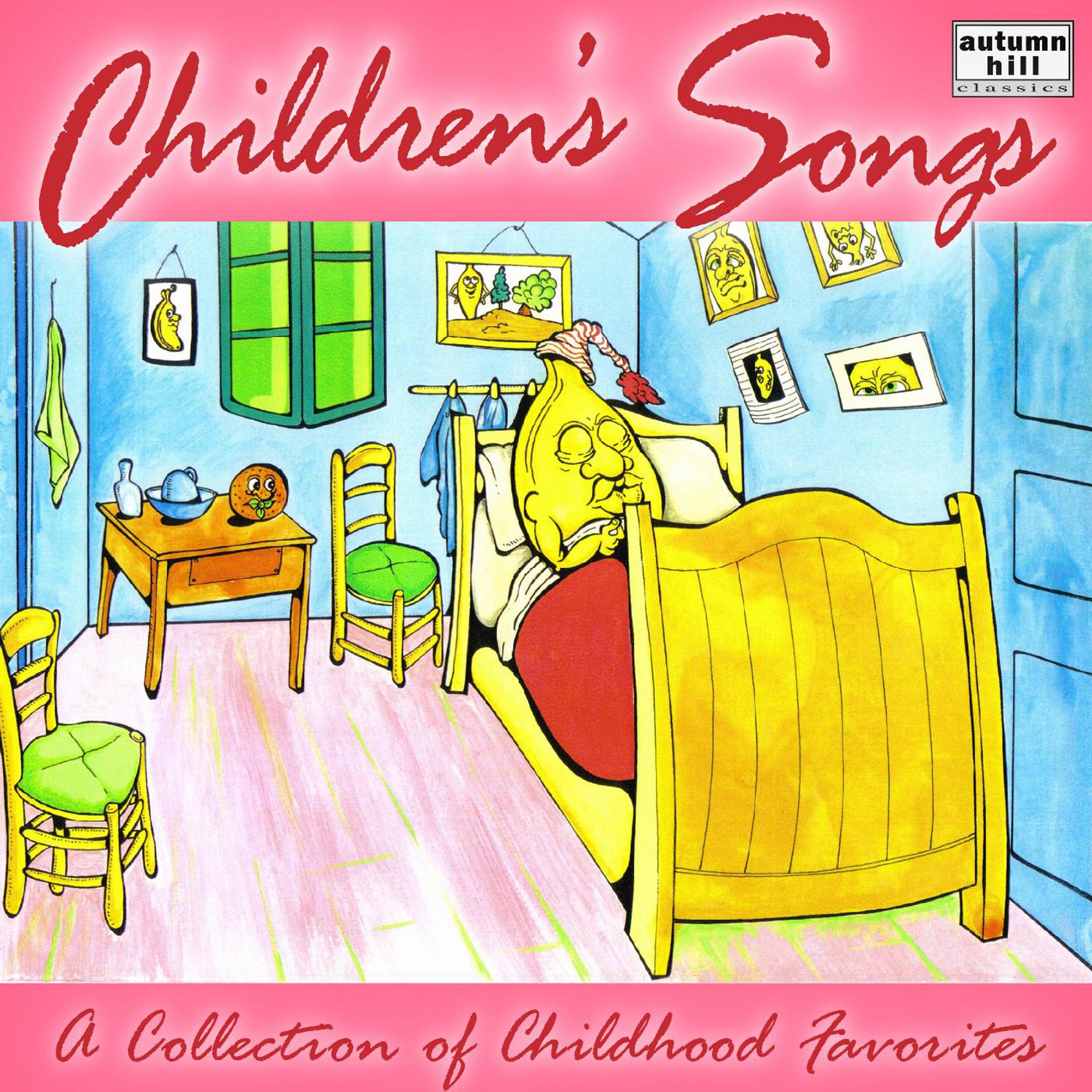 Постер альбома Children's Songs: A Collection of Childhood Favorites