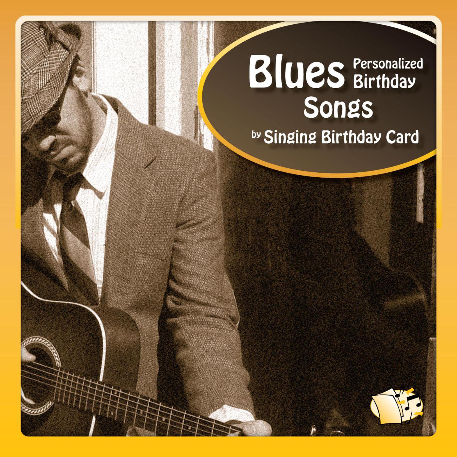 Постер альбома Blues Personalized Birthday Songs
