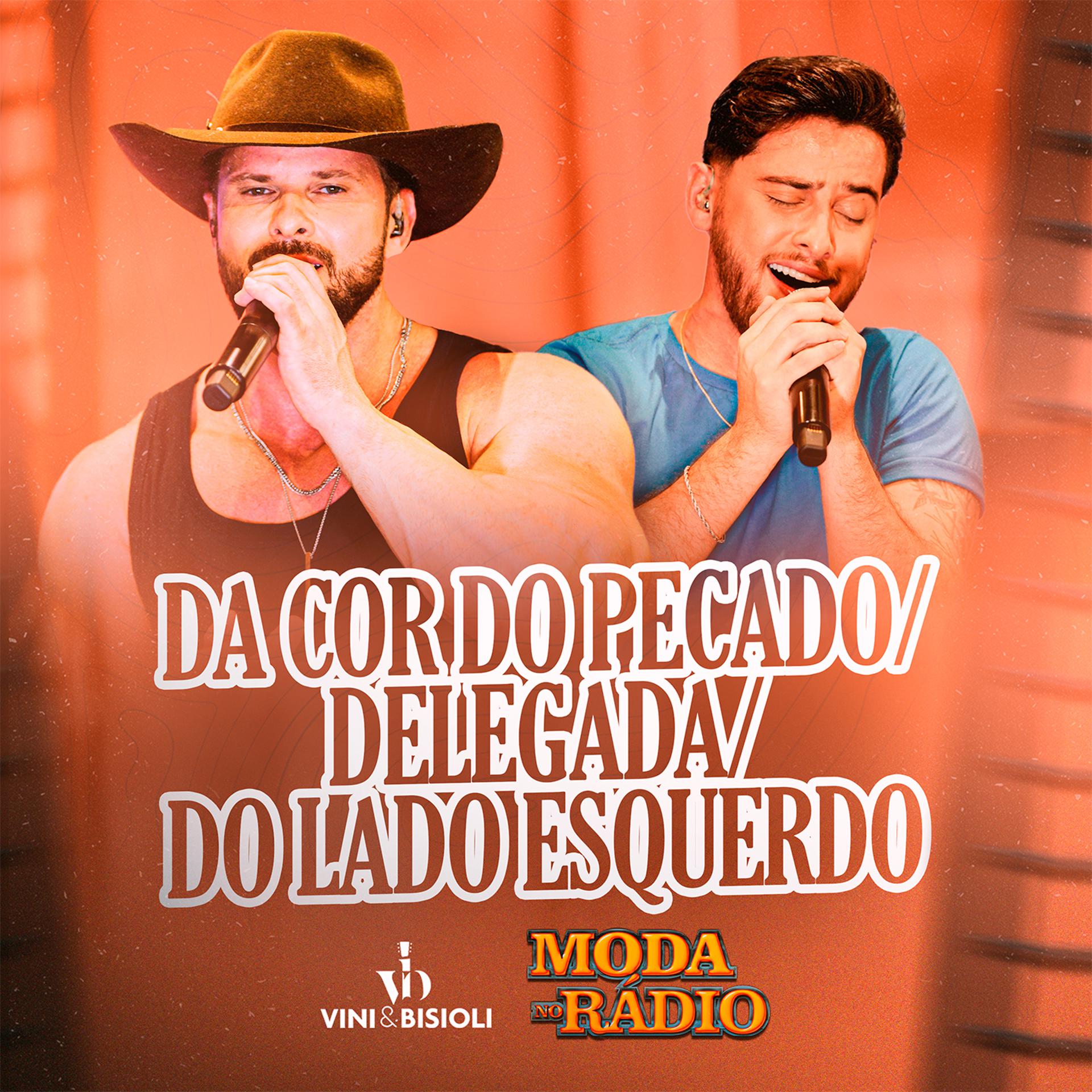 Постер альбома Da Cor do Pecado / Delegada / Do Lado Esquerdo