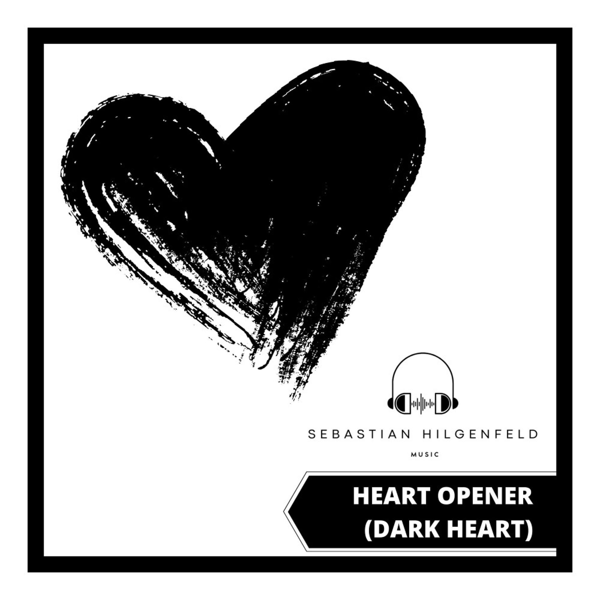 Постер альбома Heart Opener (Dark Heart)