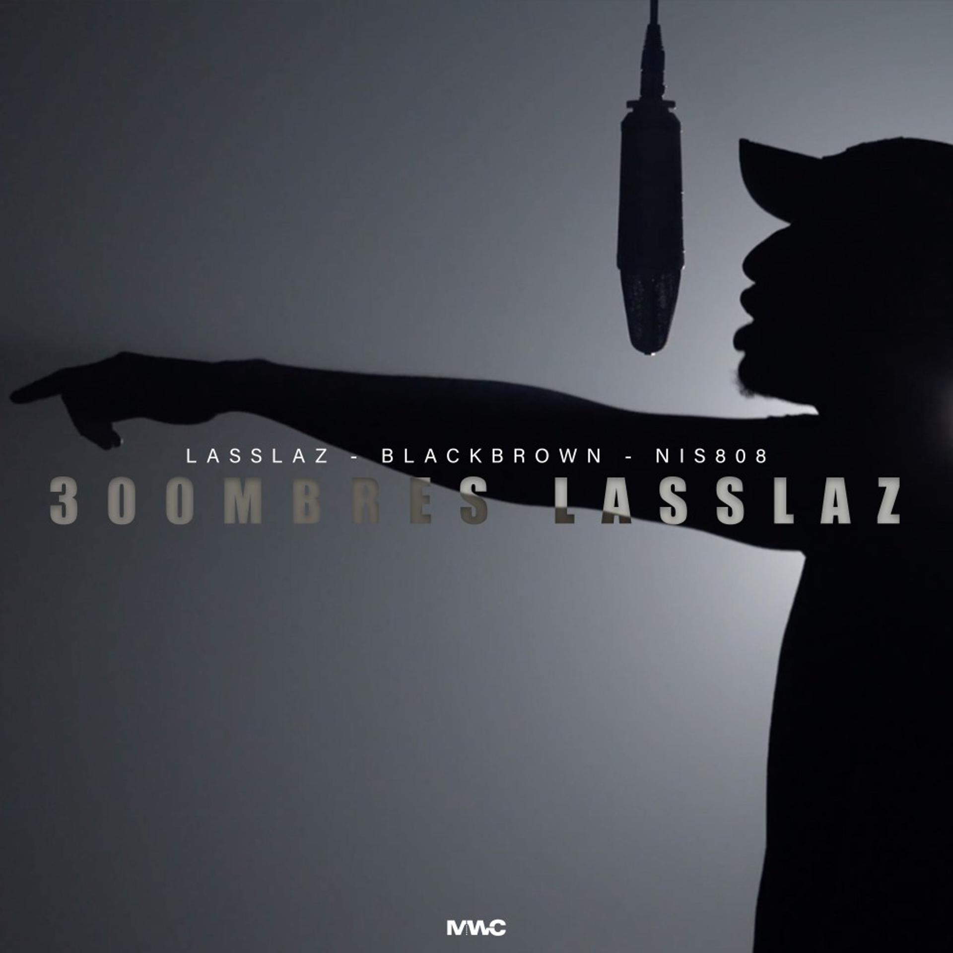 Постер альбома 300mbres Lasslaz