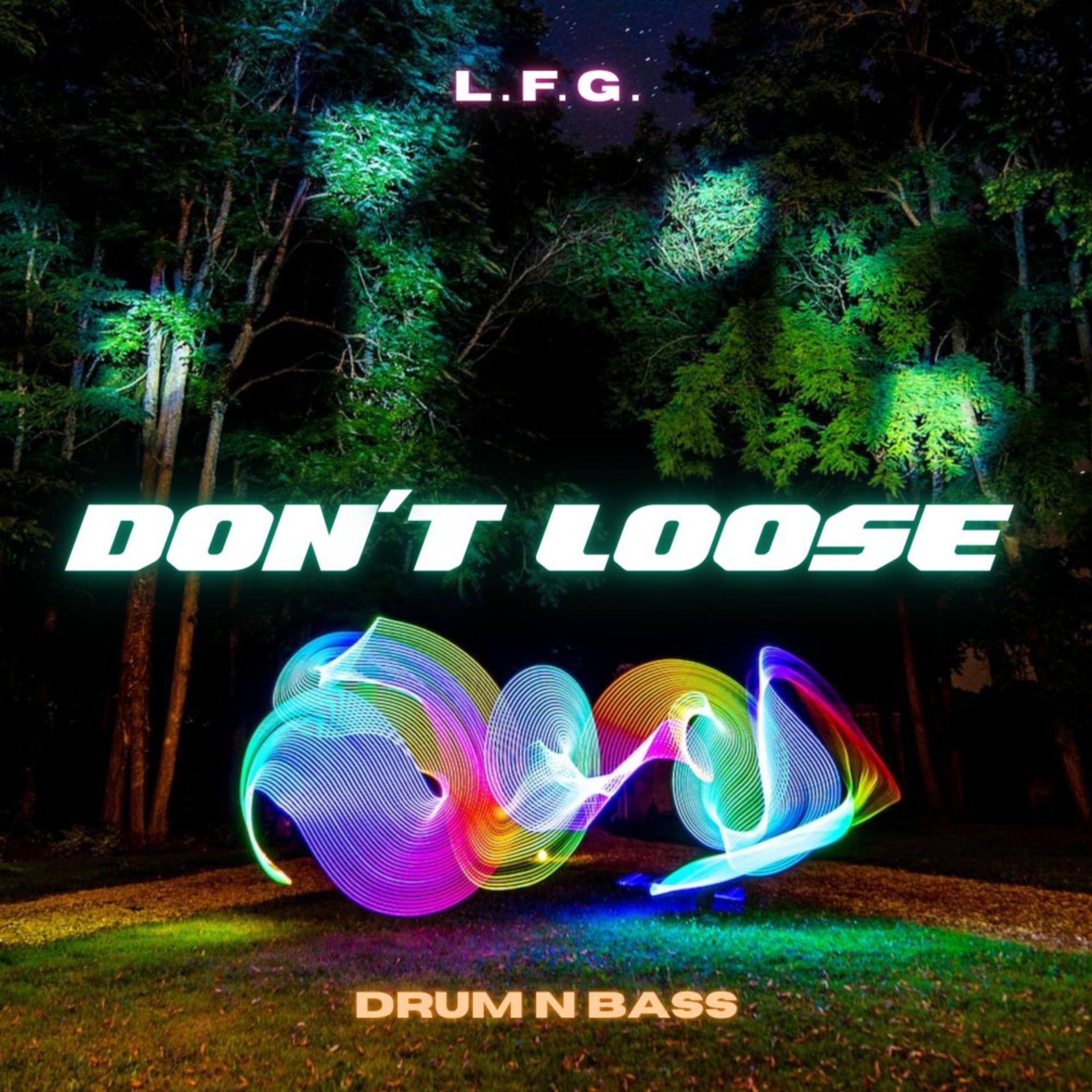 Постер альбома Drum n Bass: Don't Loose