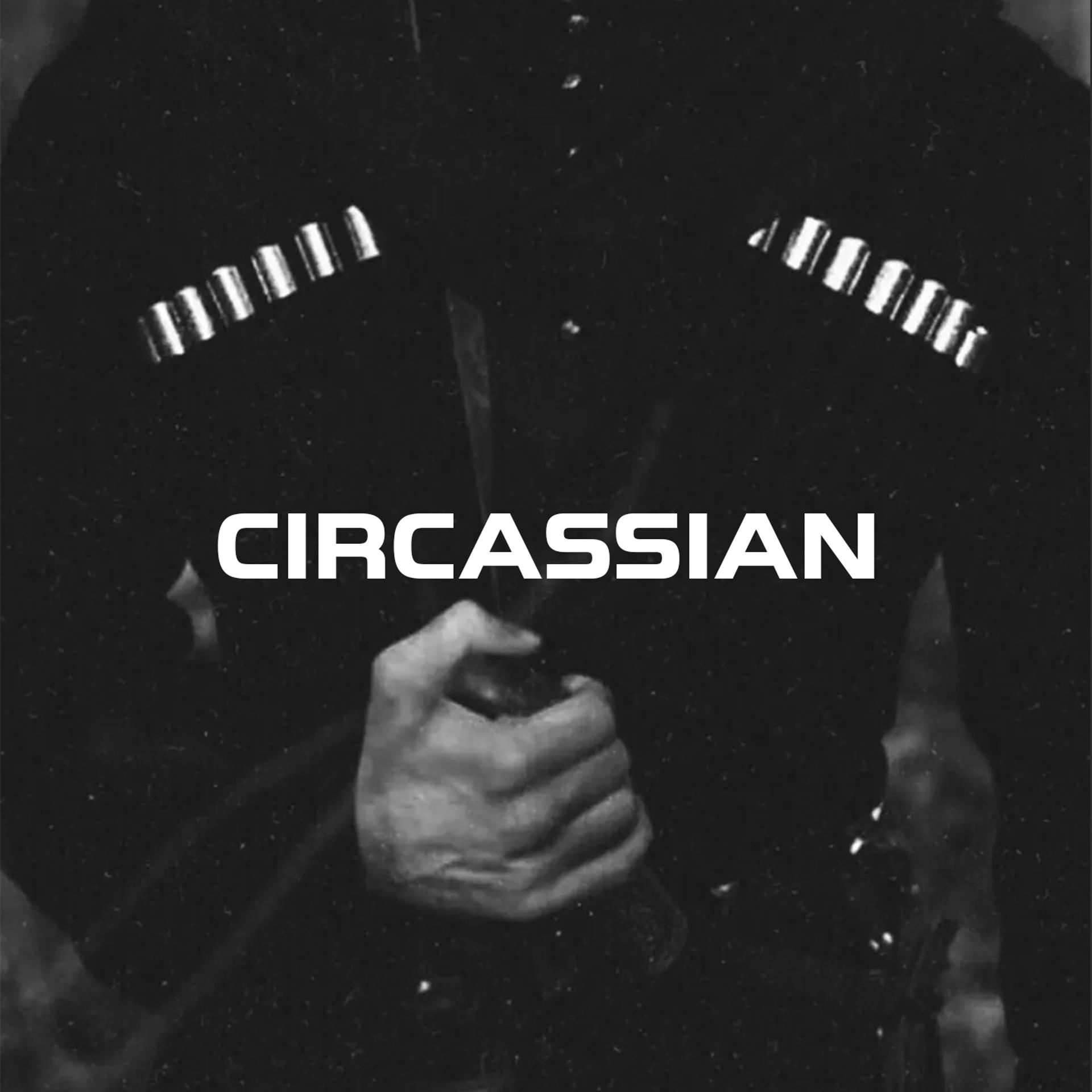 Постер альбома CIRCASSIAN