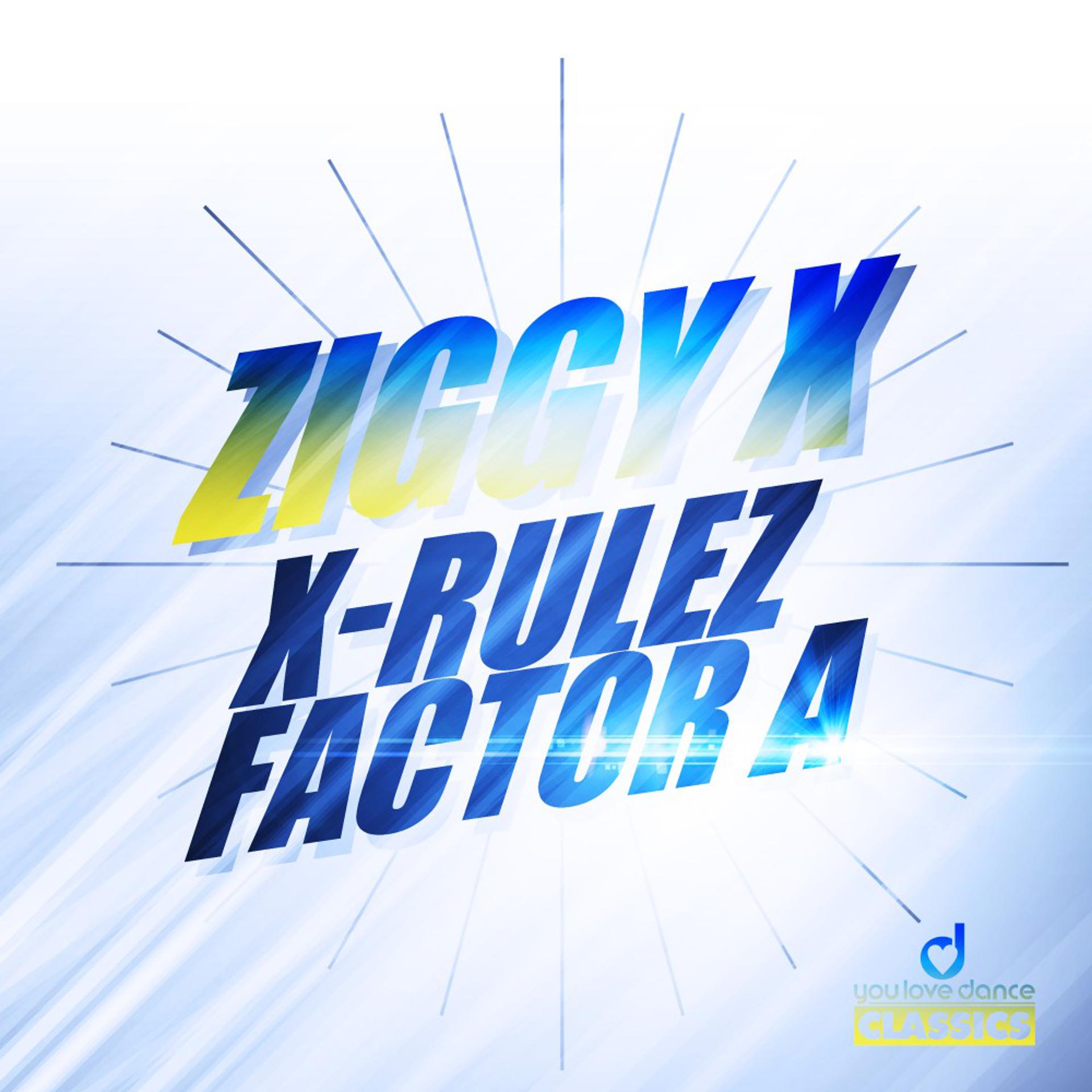 Постер альбома X-Rulez / Factor A
